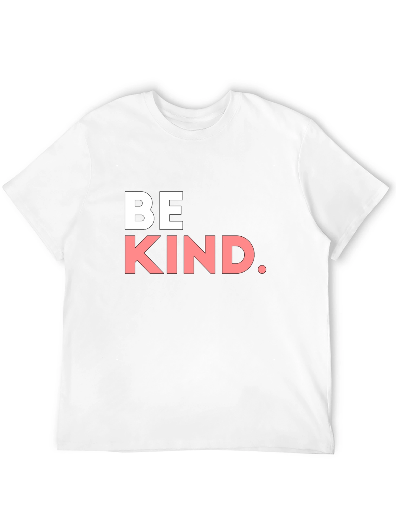 Be Kind T-Shirt - Classic Crew Neck Tee