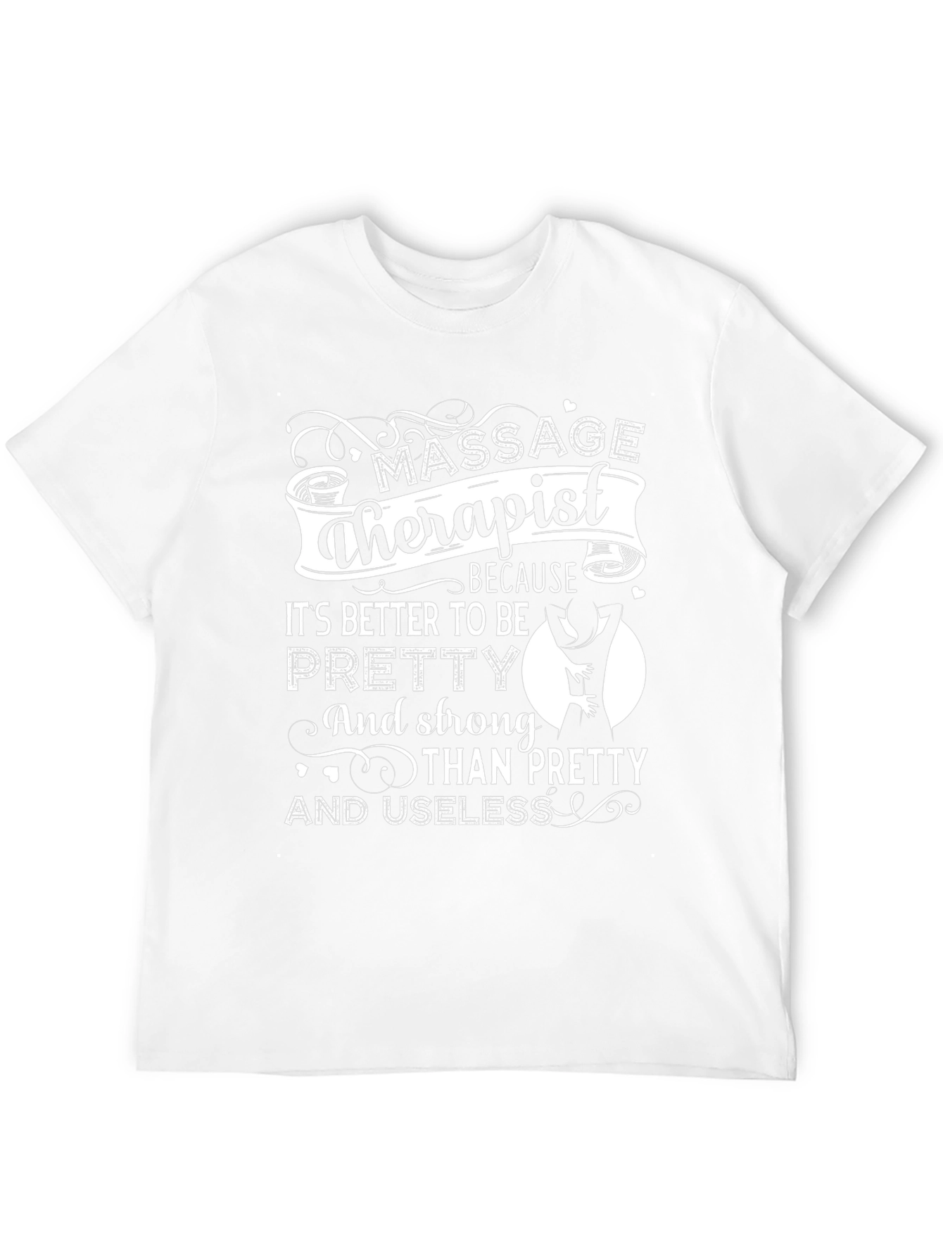 Massage Therapist Pretty & Strong T-Shirt