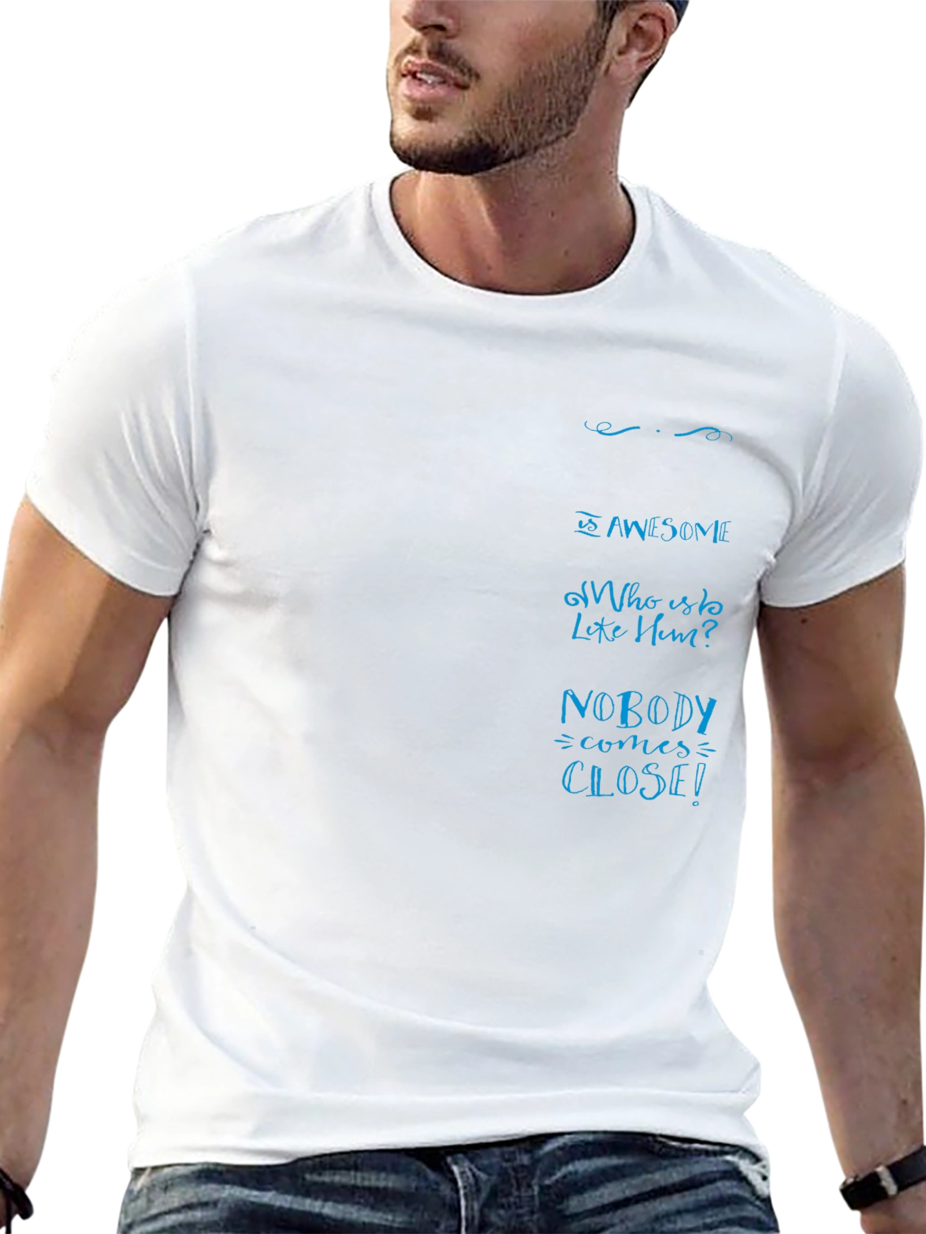 He Is Awesome T-Shirt