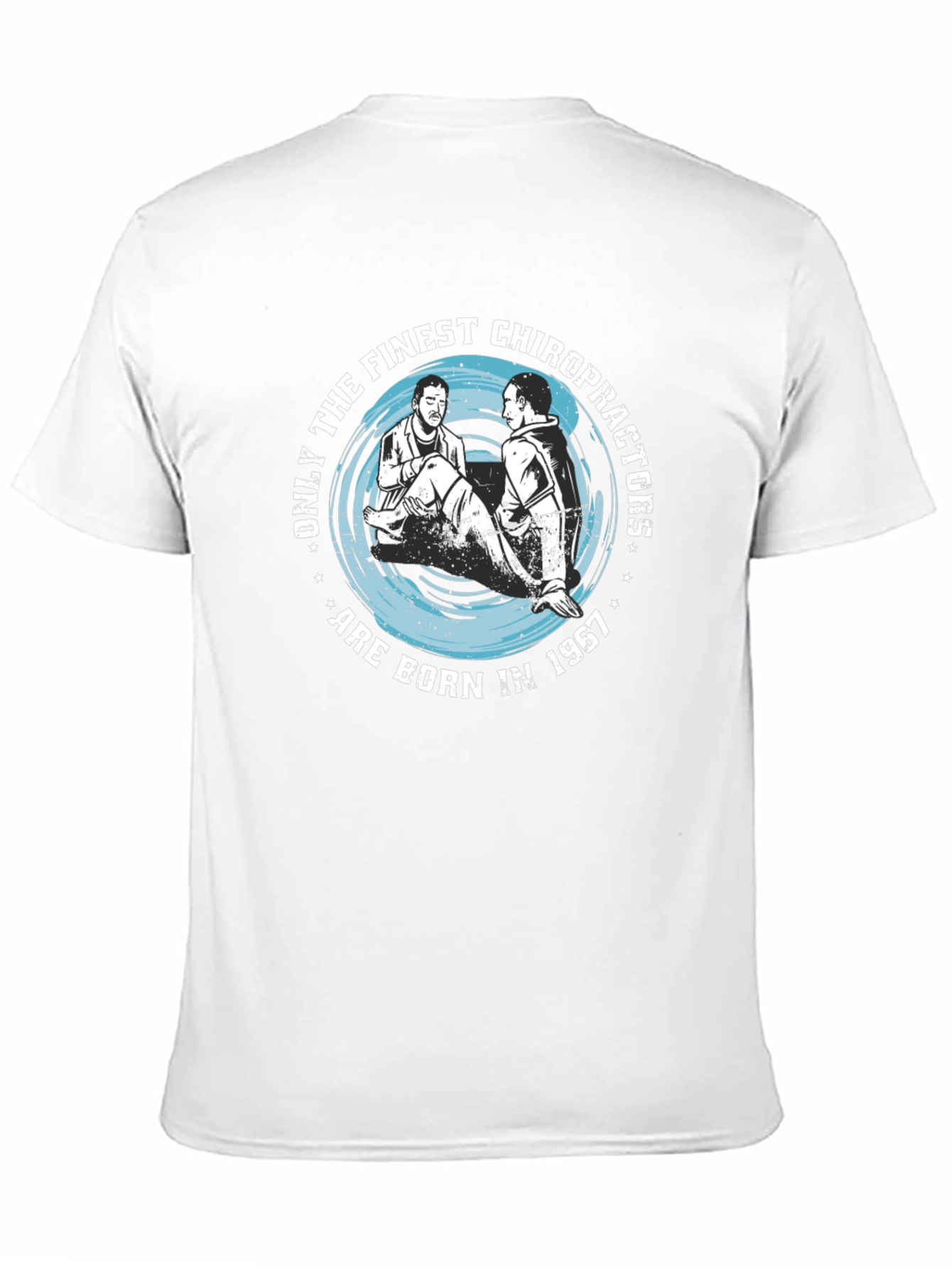 Finest Chiropractors Born in 1967 T-Shirt