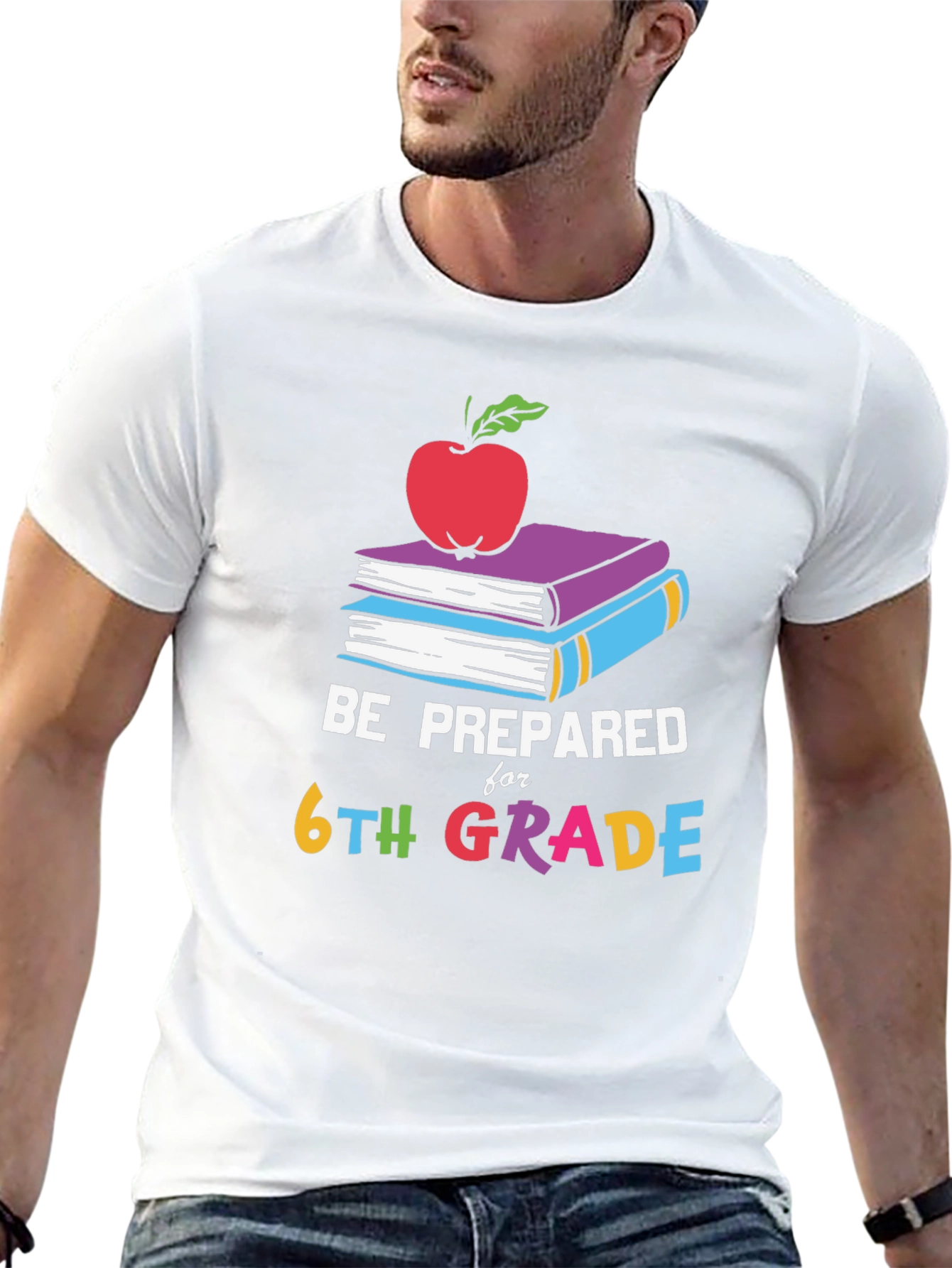 Be Prepared for 6th Grade T-Shirt