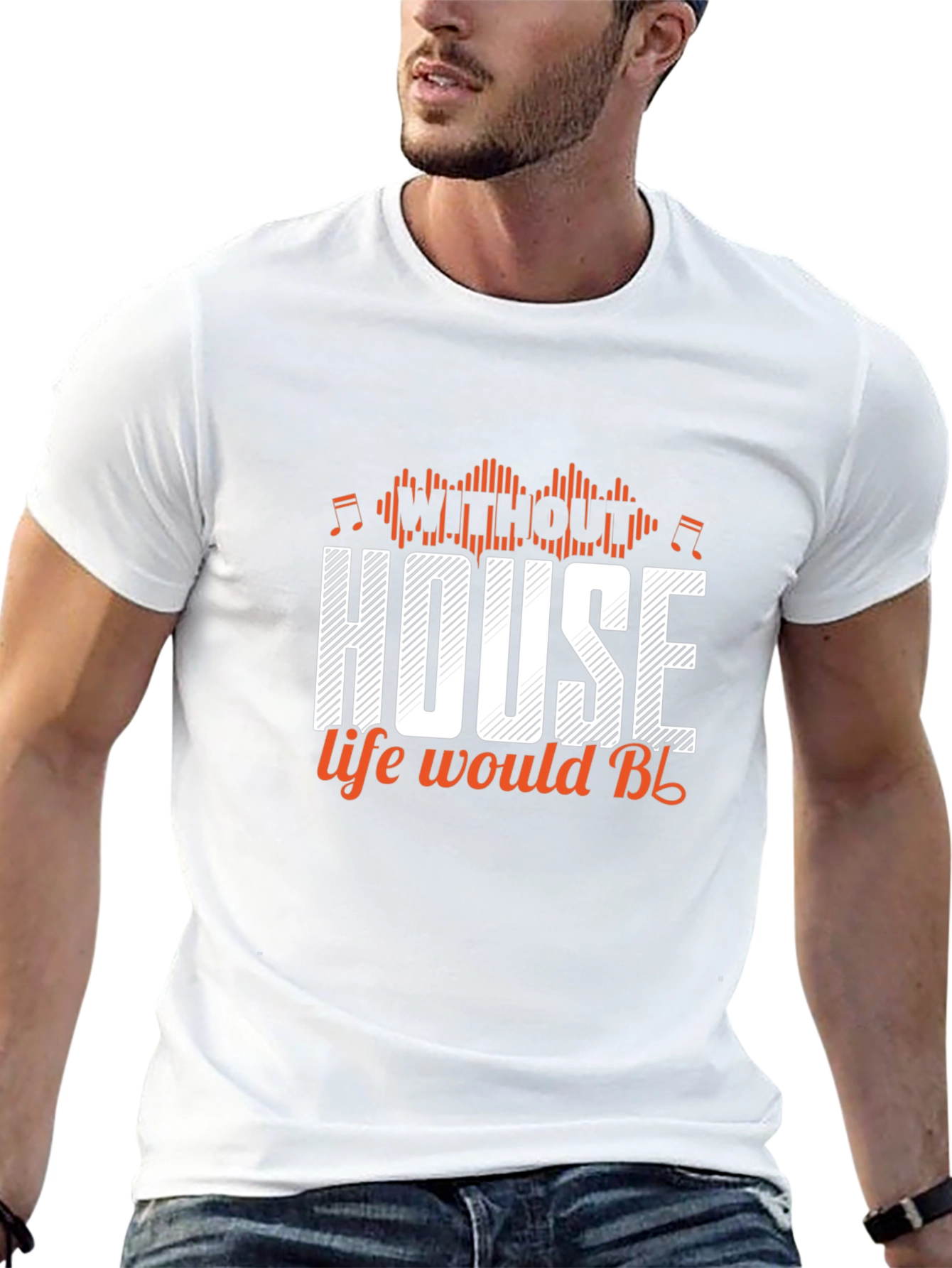 House Music T-Shirt - Life Would Be Design