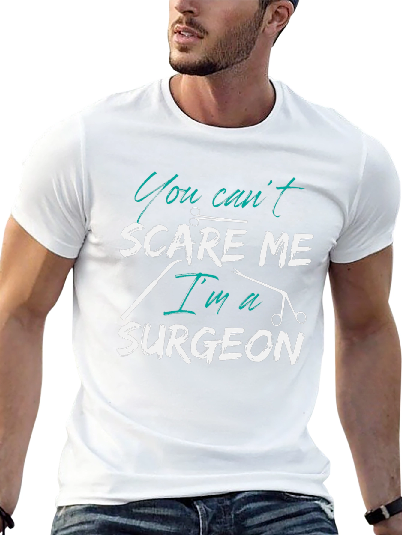 You Cant Scare Me Im a Surgeon T-Shirt