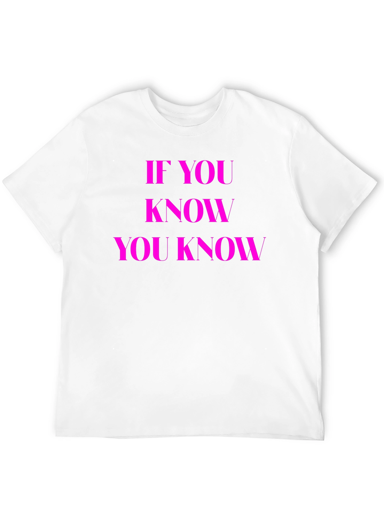 If You Know You Know Graphic Tee