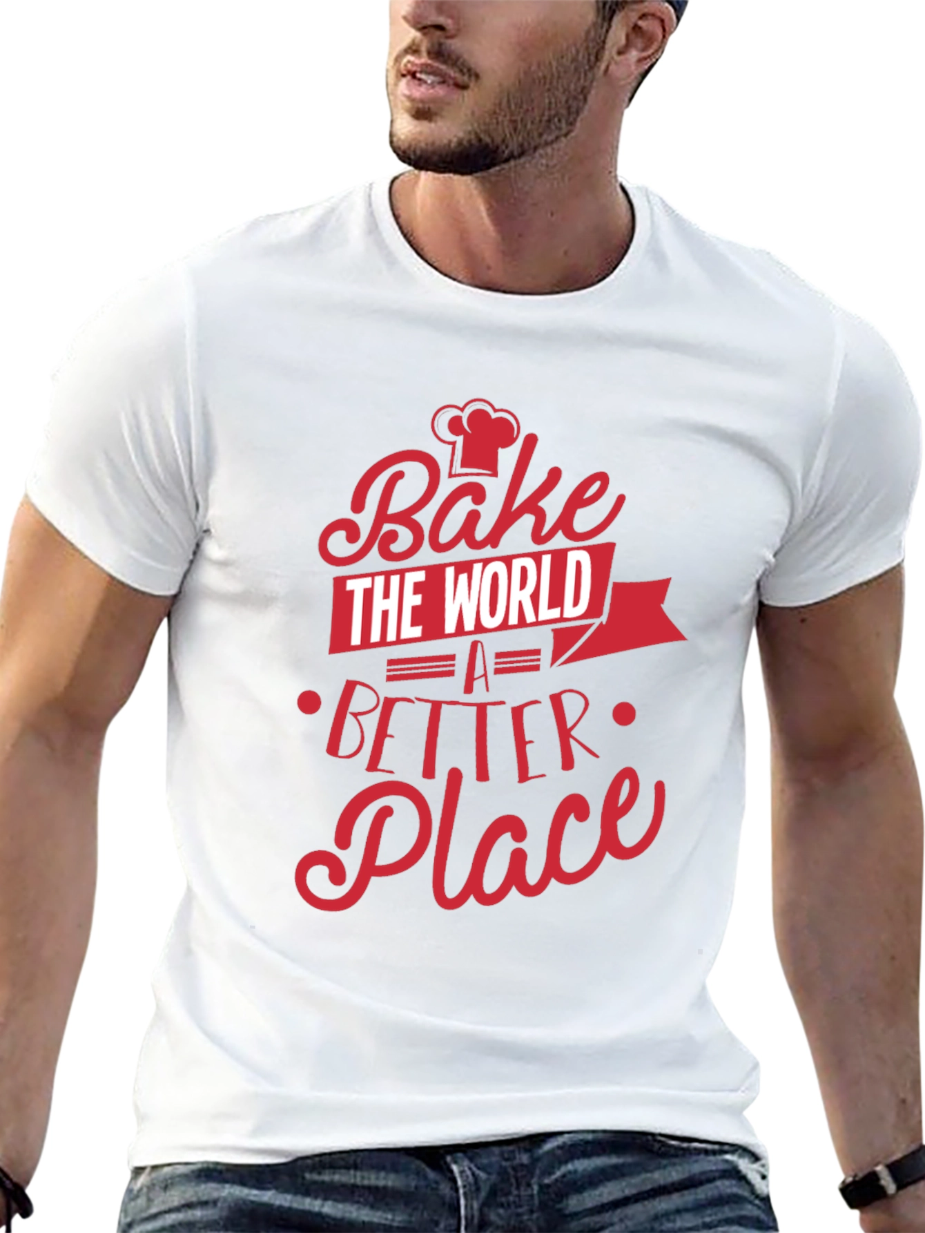 Bake the World Better T-Shirt