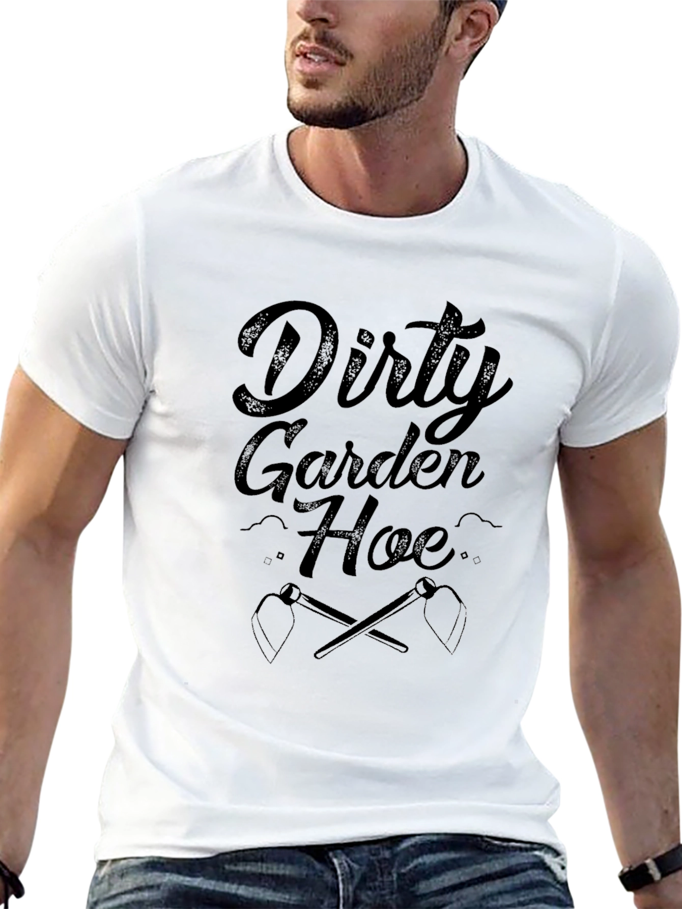 Dirty Garden Hoe T-Shirt