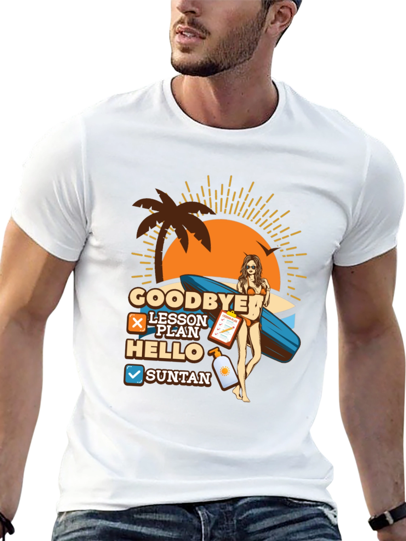 Goodbye Lesson Plan Hello Suntan Summer Beach T-Shirt