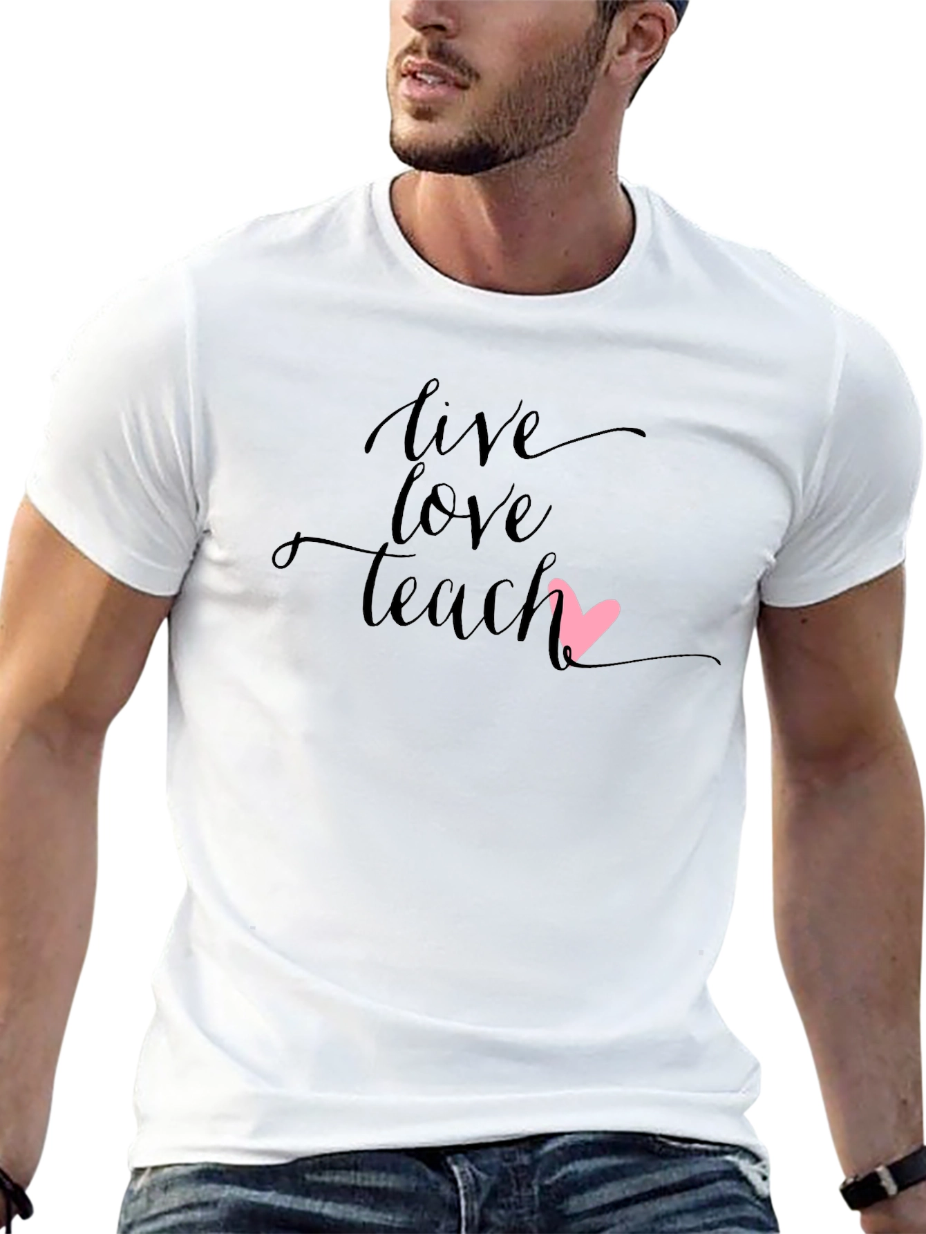 Live Love Teach Graphic Tee - Teacher Appreciation Shirt
