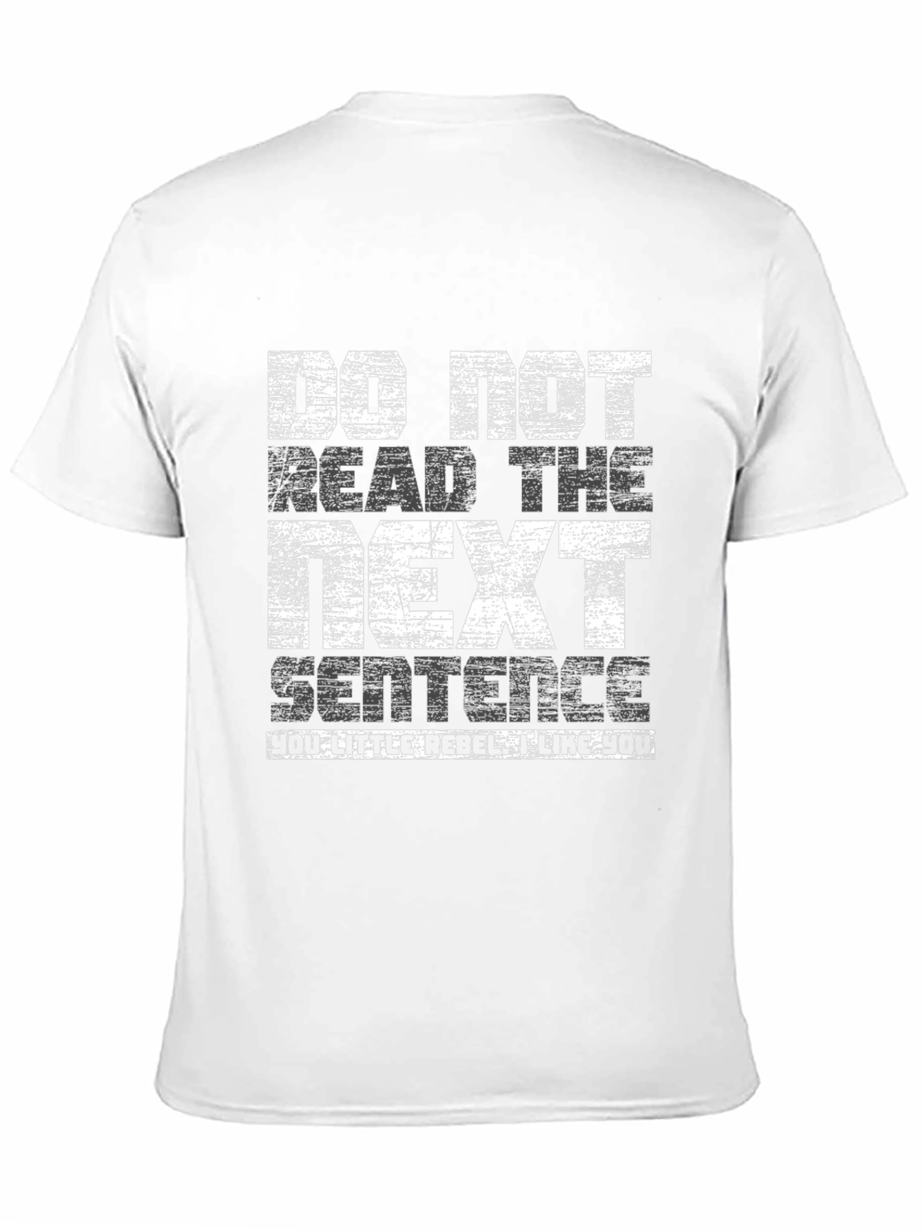 Funny Graphic Tee - Do Not Read T-Shirt