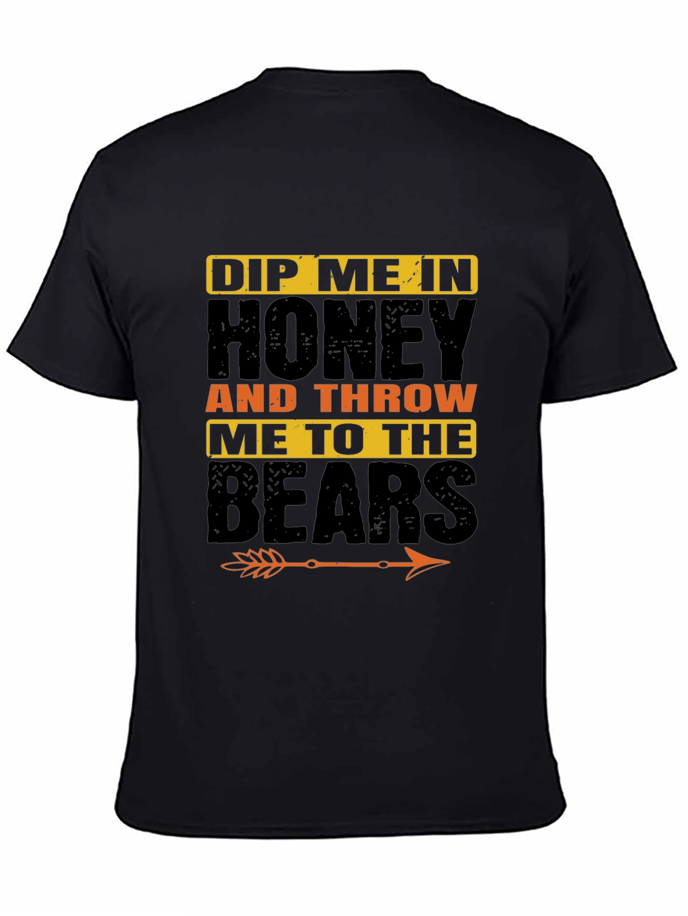 Dip Me In Honey T-Shirt