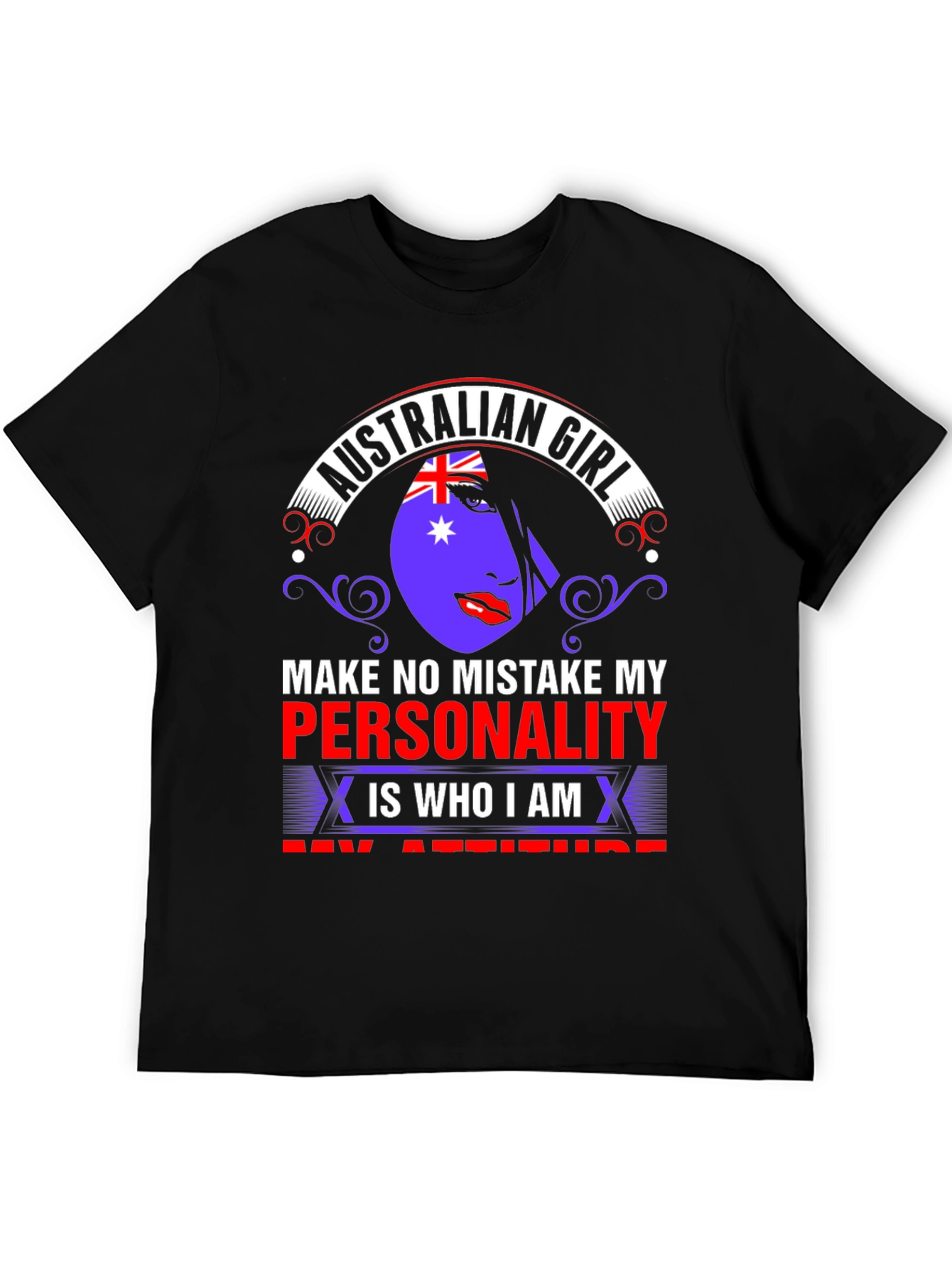 Australian Girl T-Shirt - Personality & Attitude