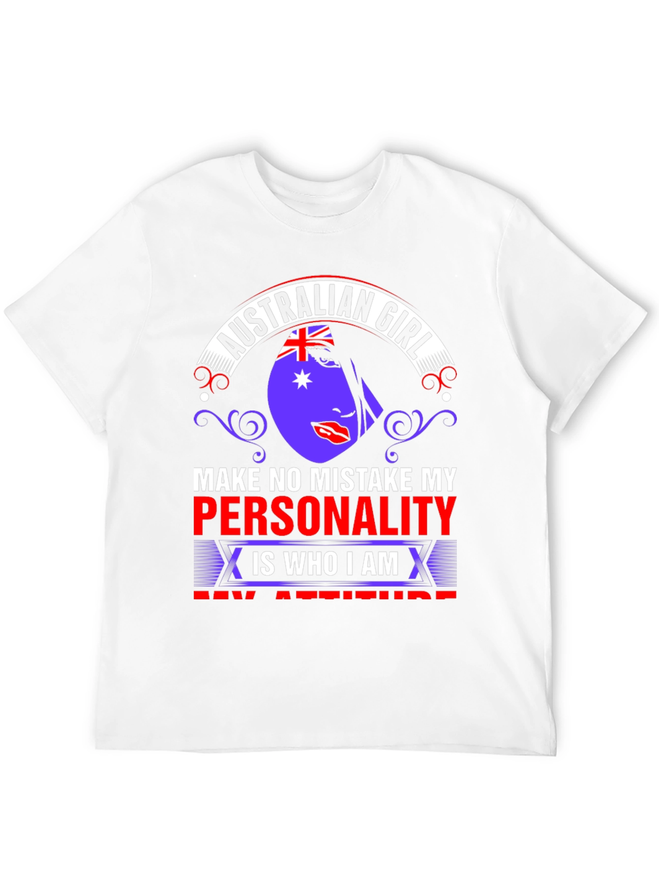 Australian Girl T-Shirt - Personality & Attitude