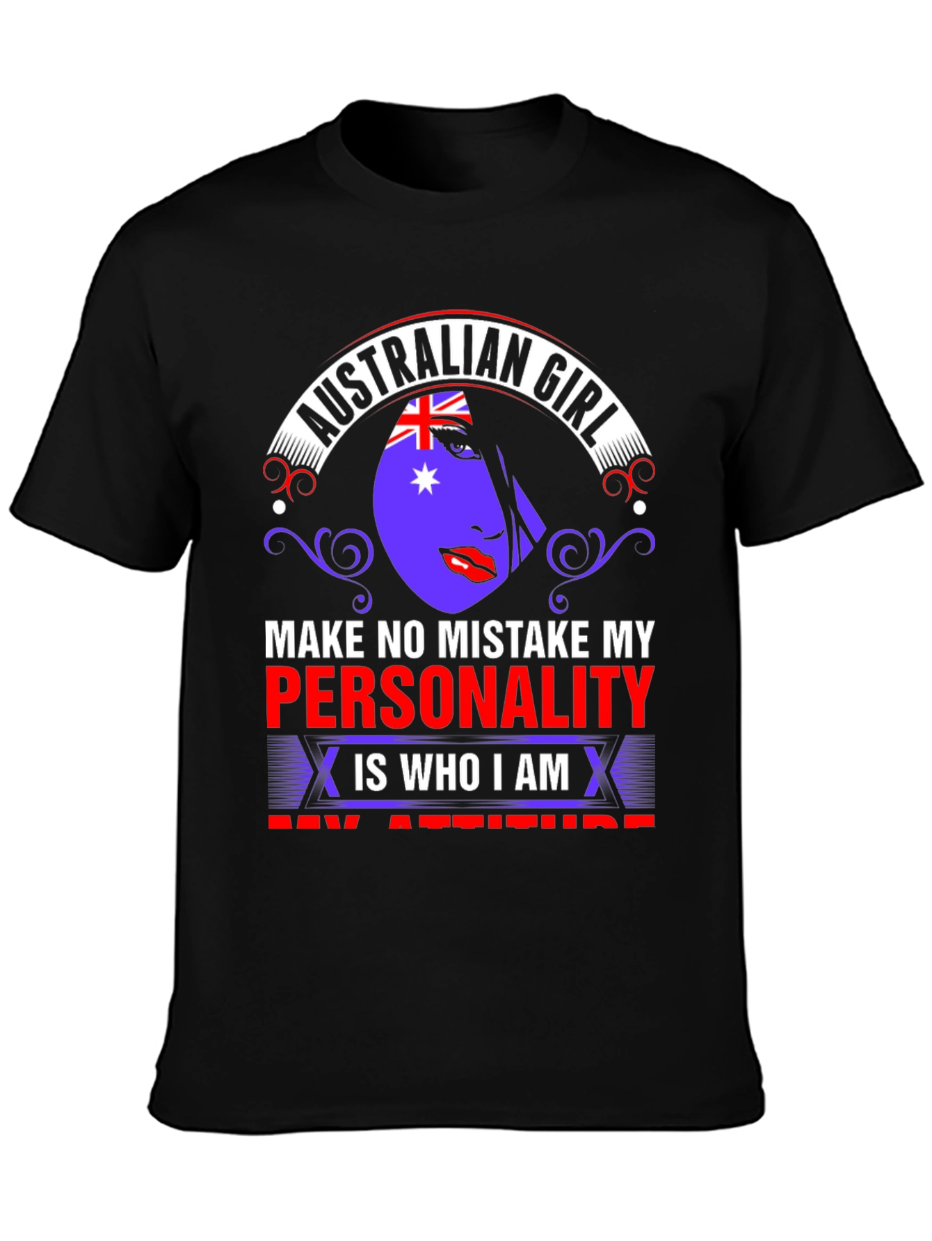 Australian Girl T-Shirt - Personality & Attitude
