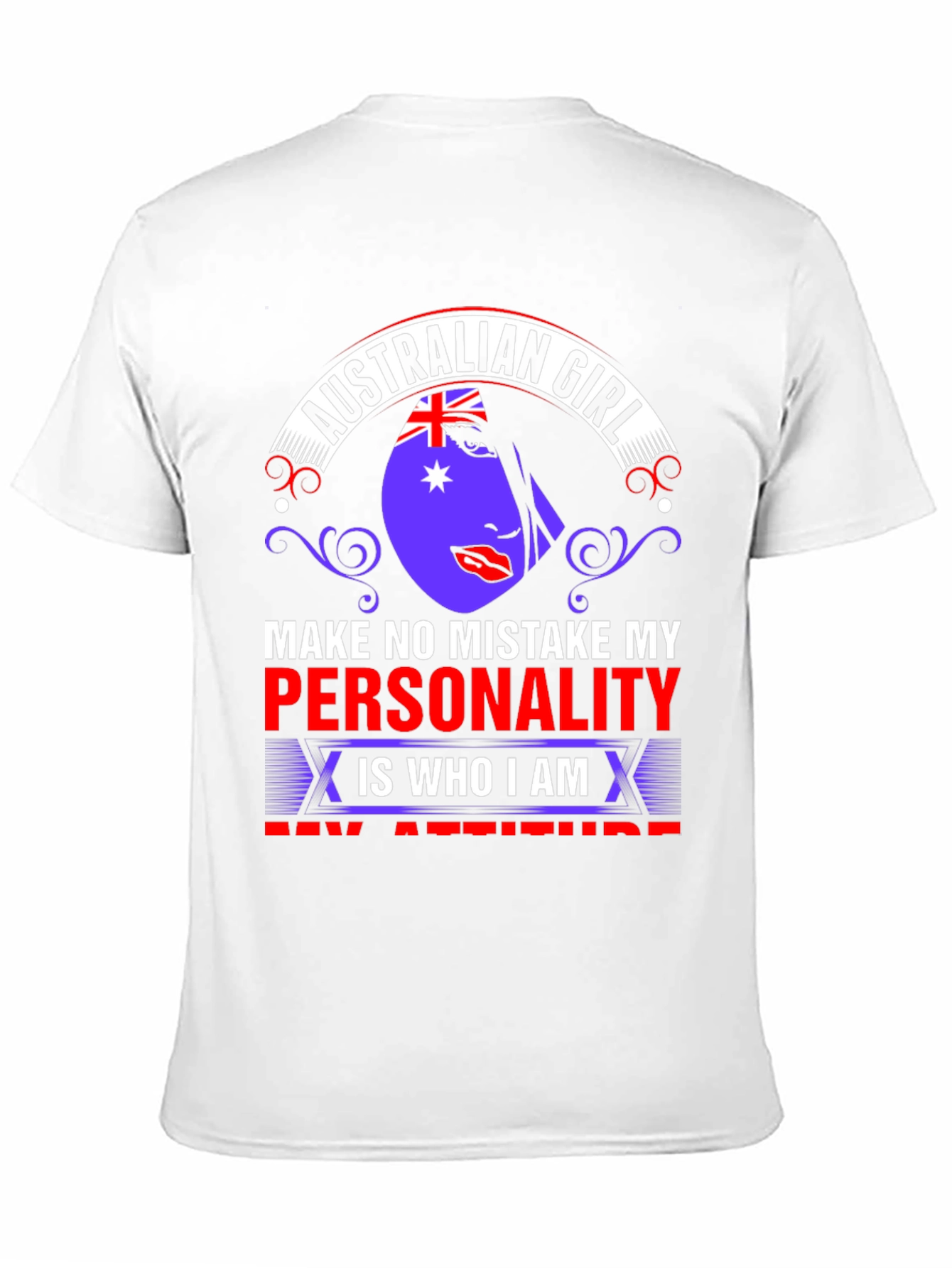 Australian Girl T-Shirt - Personality & Attitude