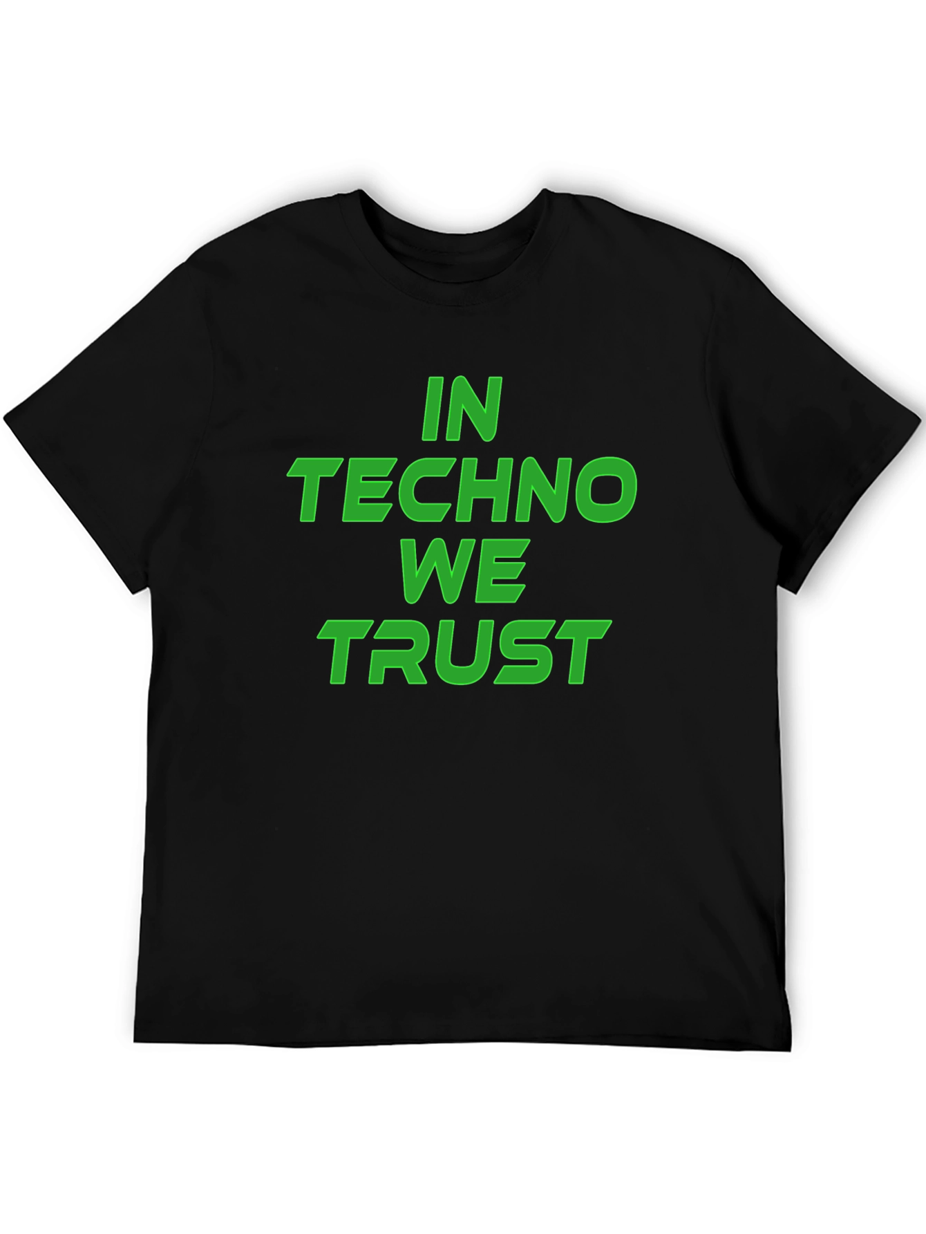 In Techno We Trust Black T-Shirt