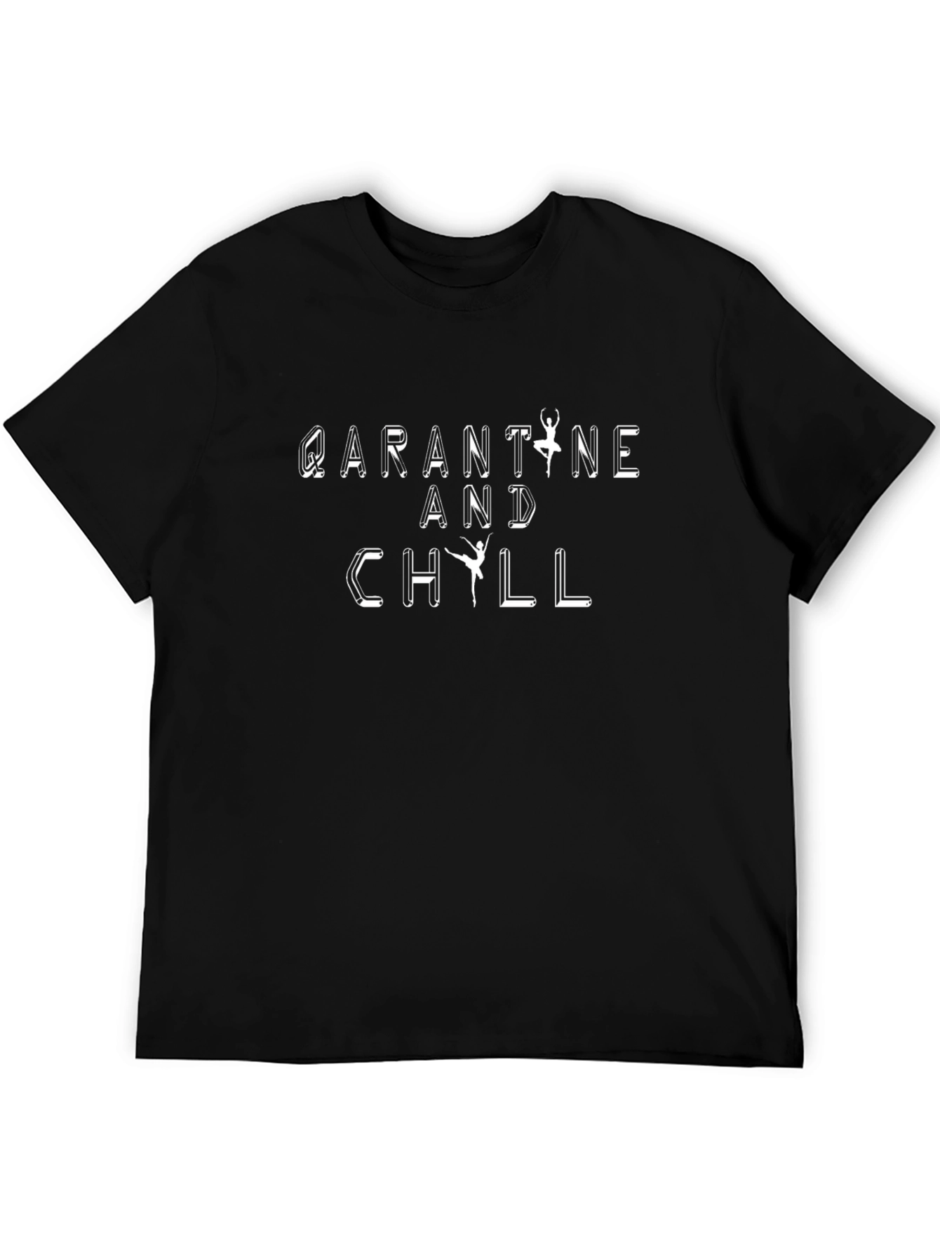 Quarantine and Chill Graphic T-Shirt
