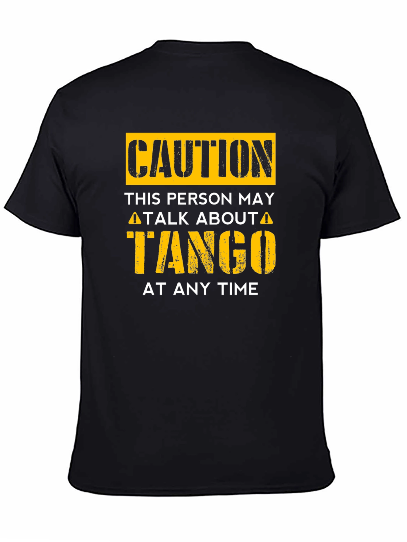 Caution Tango T-Shirt - Dance Lover Gift