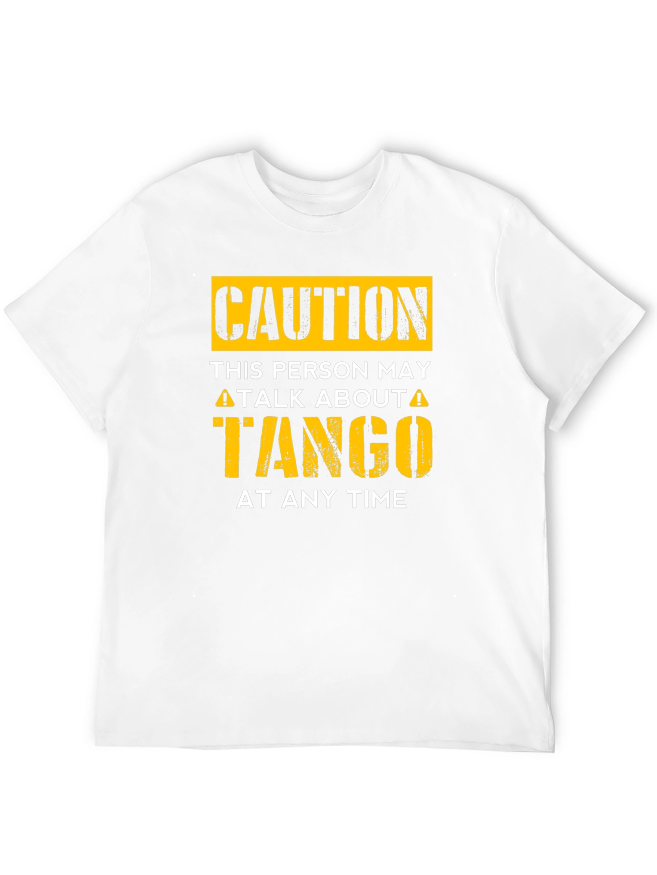 Caution Tango T-Shirt - Dance Lover Gift