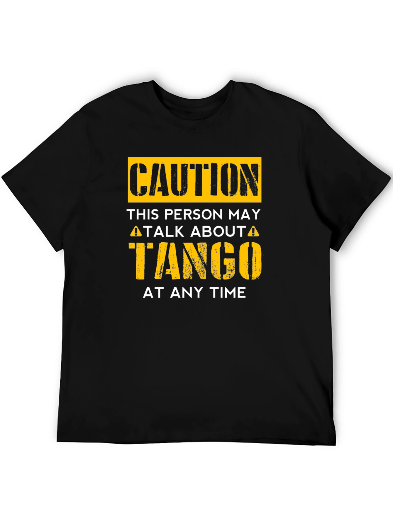 Caution Tango T-Shirt - Dance Lover Gift