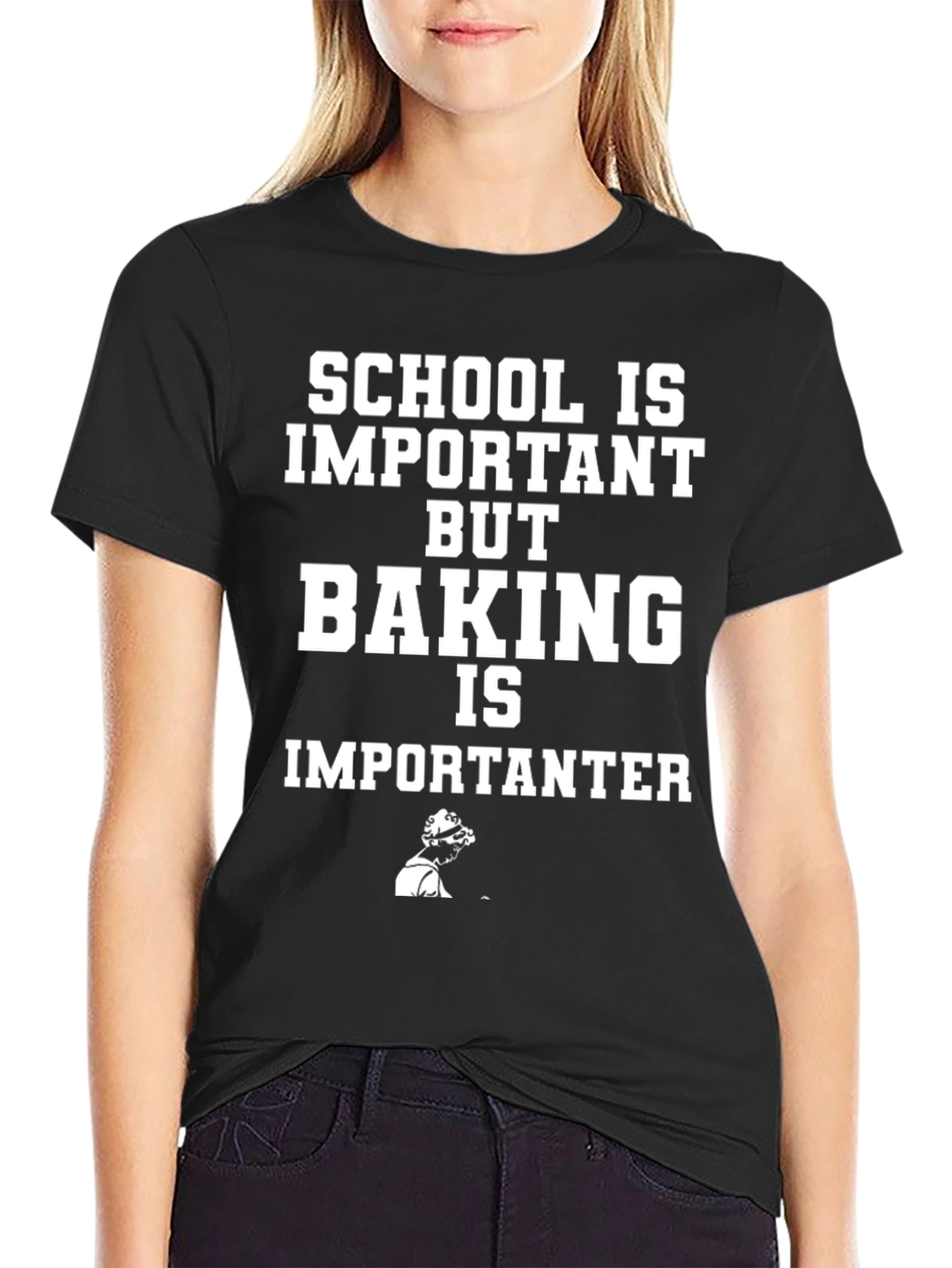 Baking is Importanter Funny T-Shirt