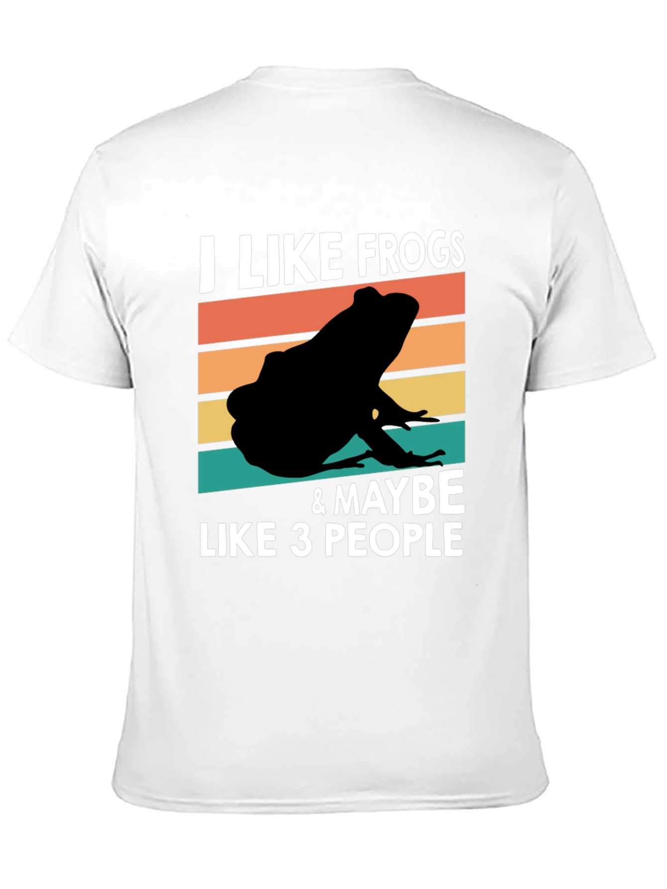 I Like Frogs & Maybe Like 3 People T-Shirt