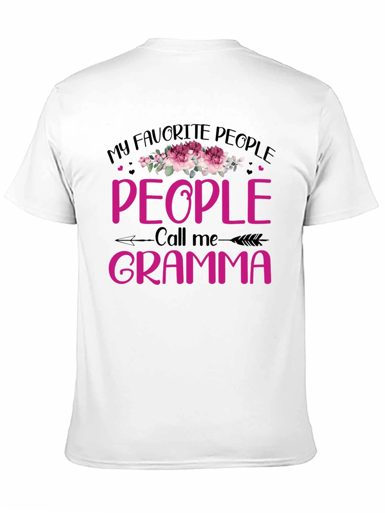 My Favorite People Call Me Gramma T-Shirt
