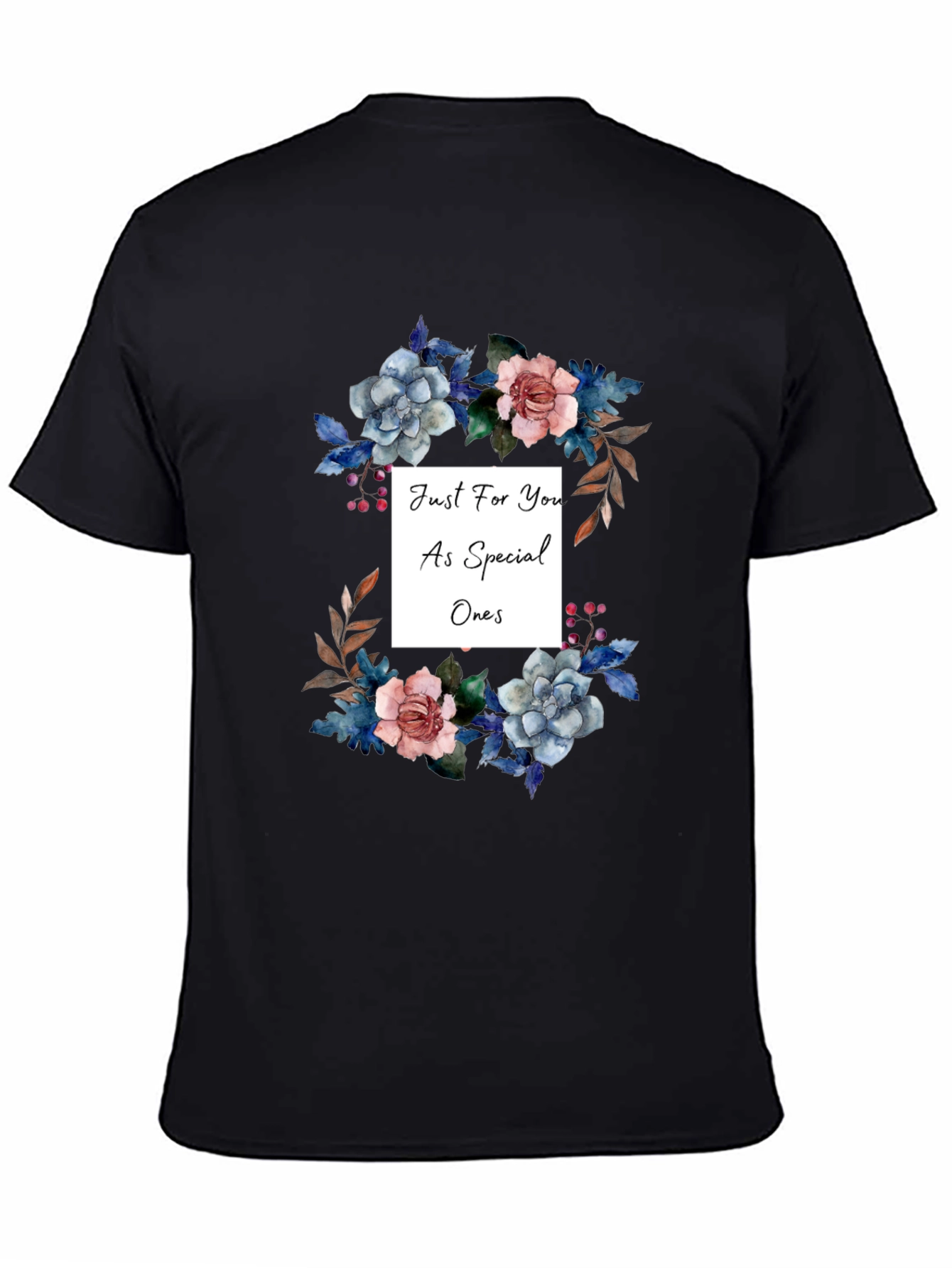 Floral Just For You Graphic T-Shirt