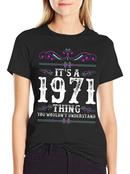 Its A 1971 Thing T-Shirt
