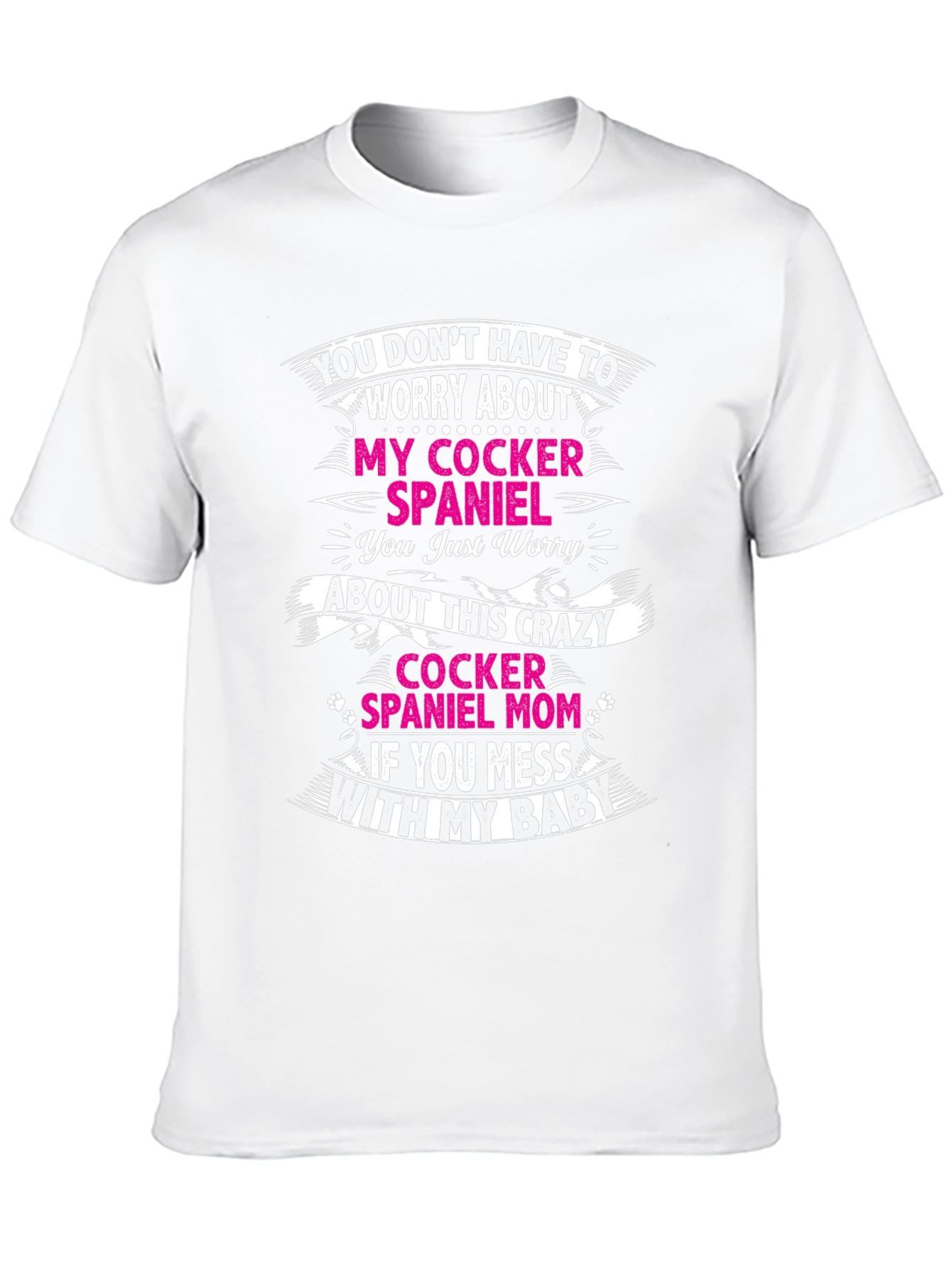 Crazy Cocker Spaniel Mom T-Shirt