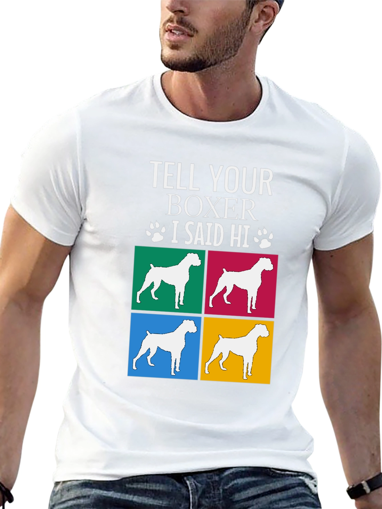 Tell Your Boxer I Said Hi Graphic Tee
