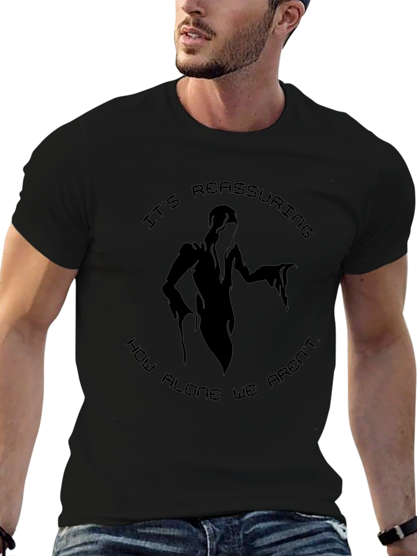 Spooky Graphic T-Shirt: Its Reassuring How Alone We Arent