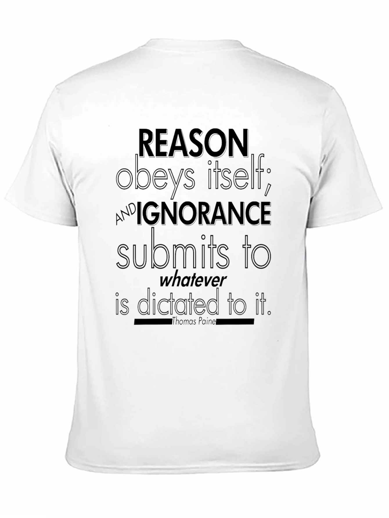 Reason Obeys Itself T-Shirt