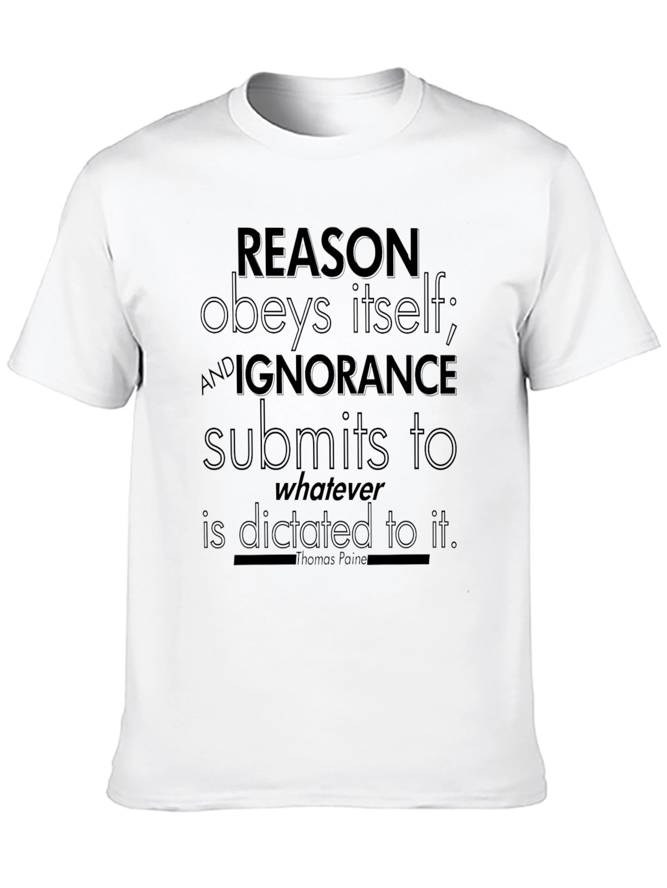 Reason Obeys Itself T-Shirt