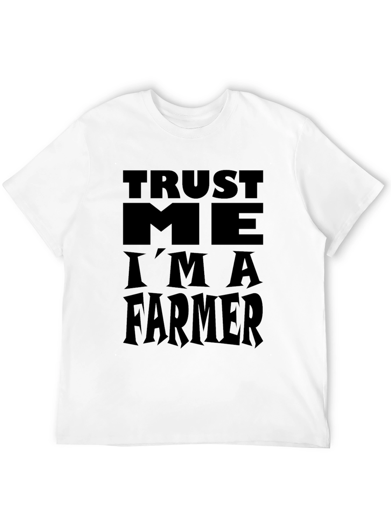 Trust Me Im A Farmer Black Graphic T-Shirt