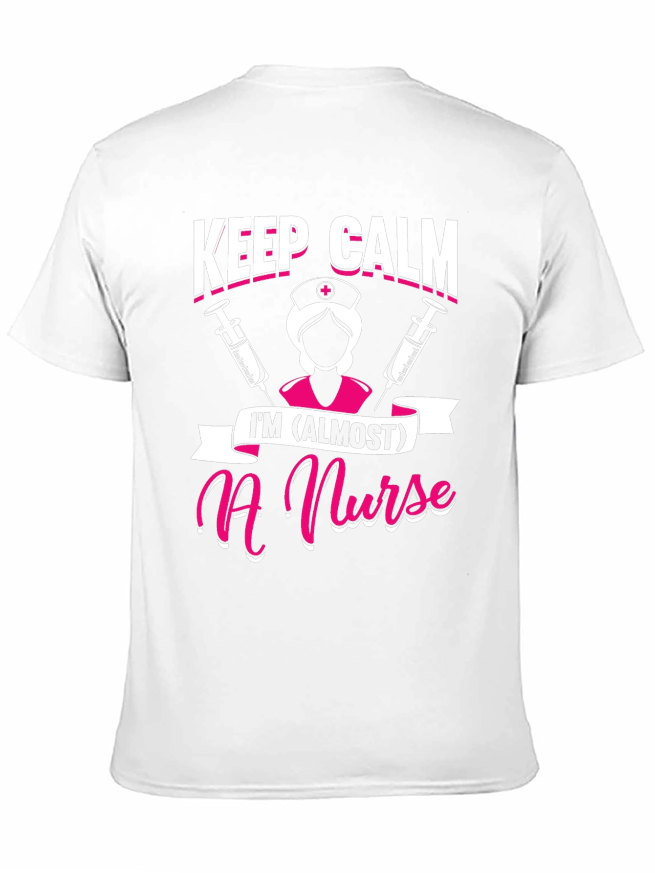 Keep Calm Im (Almost) a Nurse T-Shirt