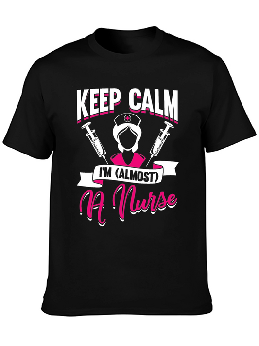 Keep Calm Im (Almost) a Nurse T-Shirt
