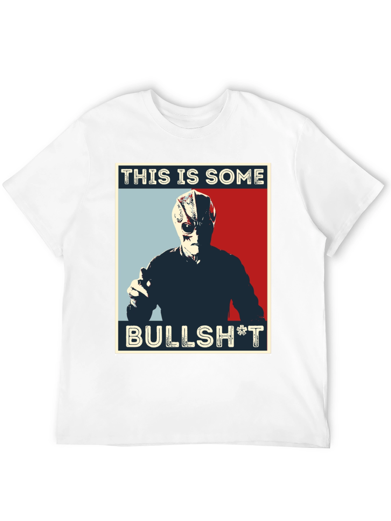 This is Some Bullsh*t T-Shirt