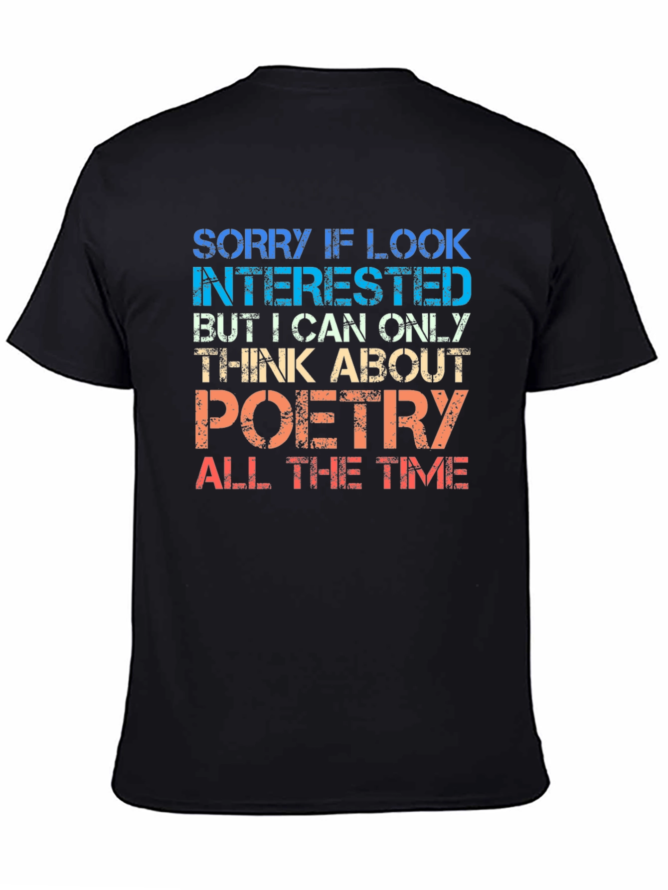 Poetry Lover T-Shirt - Funny Graphic Tee