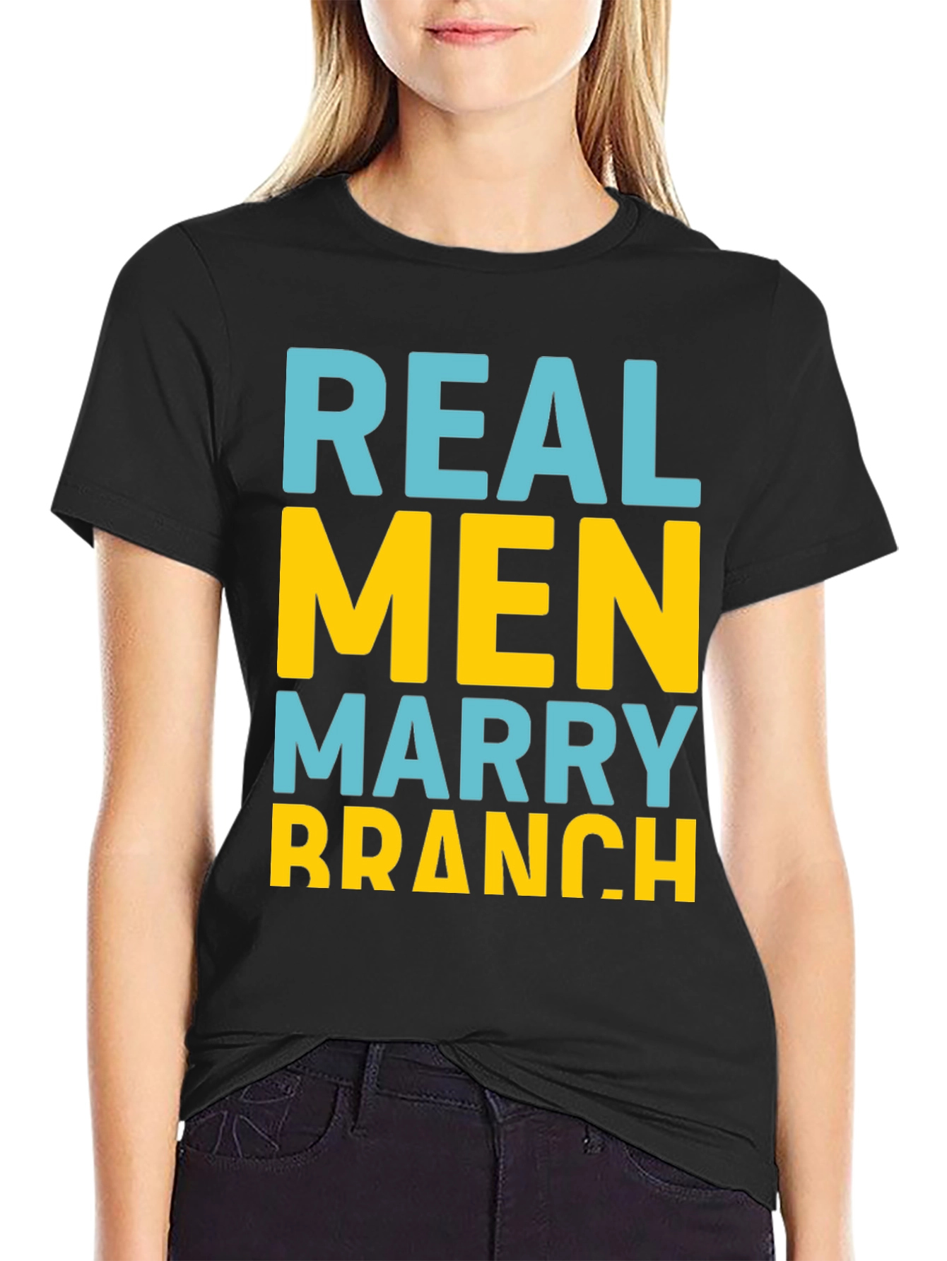 Real Men Marry Branch T-Shirt