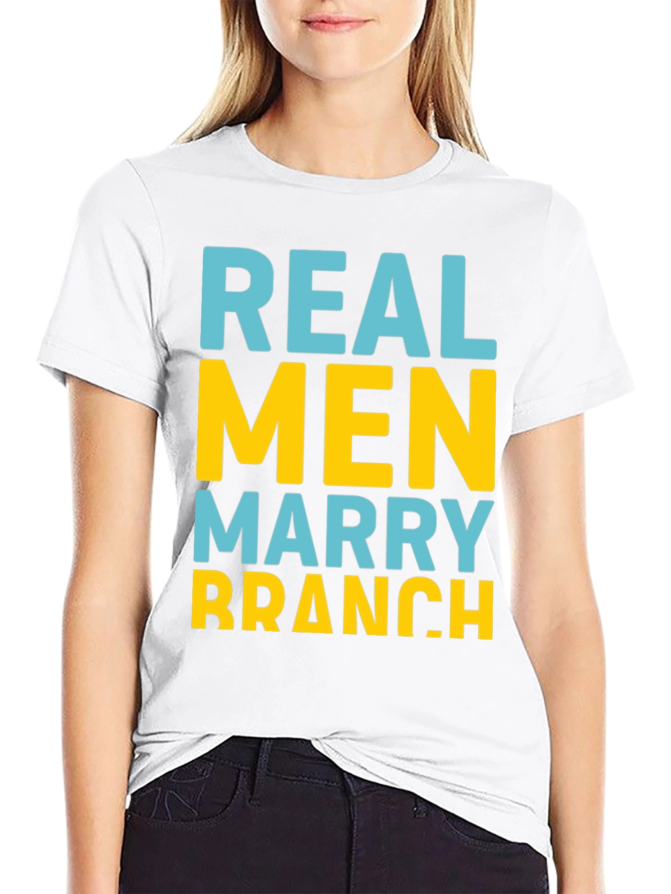 Real Men Marry Branch T-Shirt