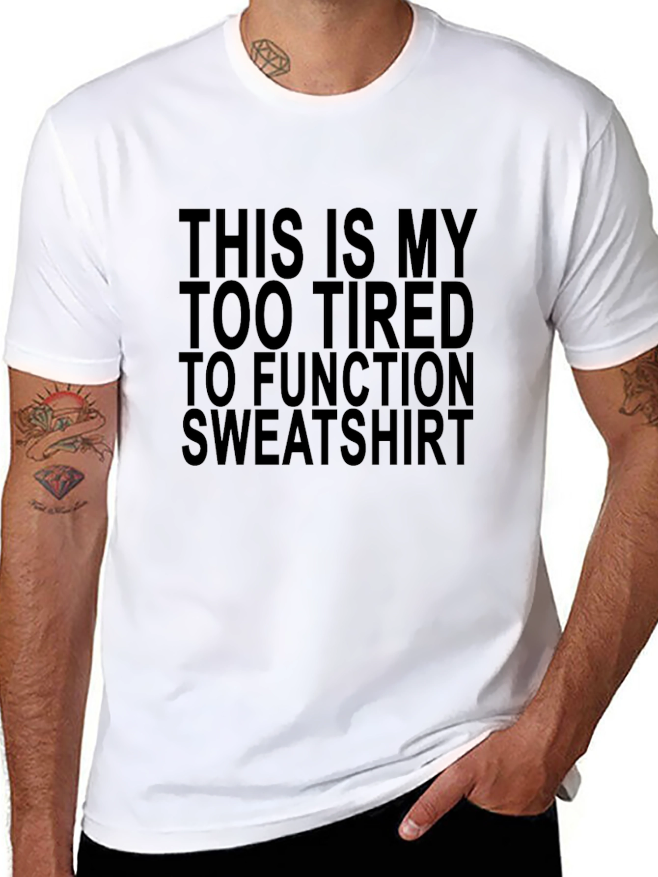 Too Tired to Function Graphic T-Shirt