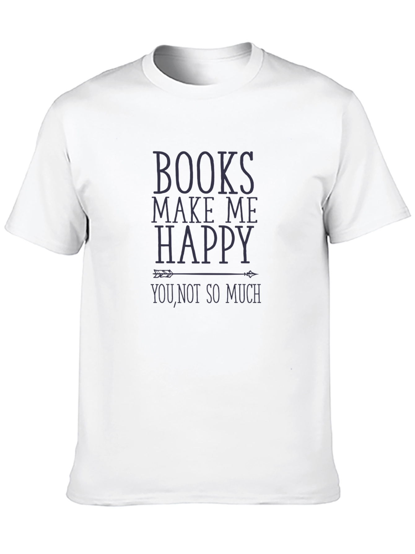 Books Make Me Happy T-Shirt