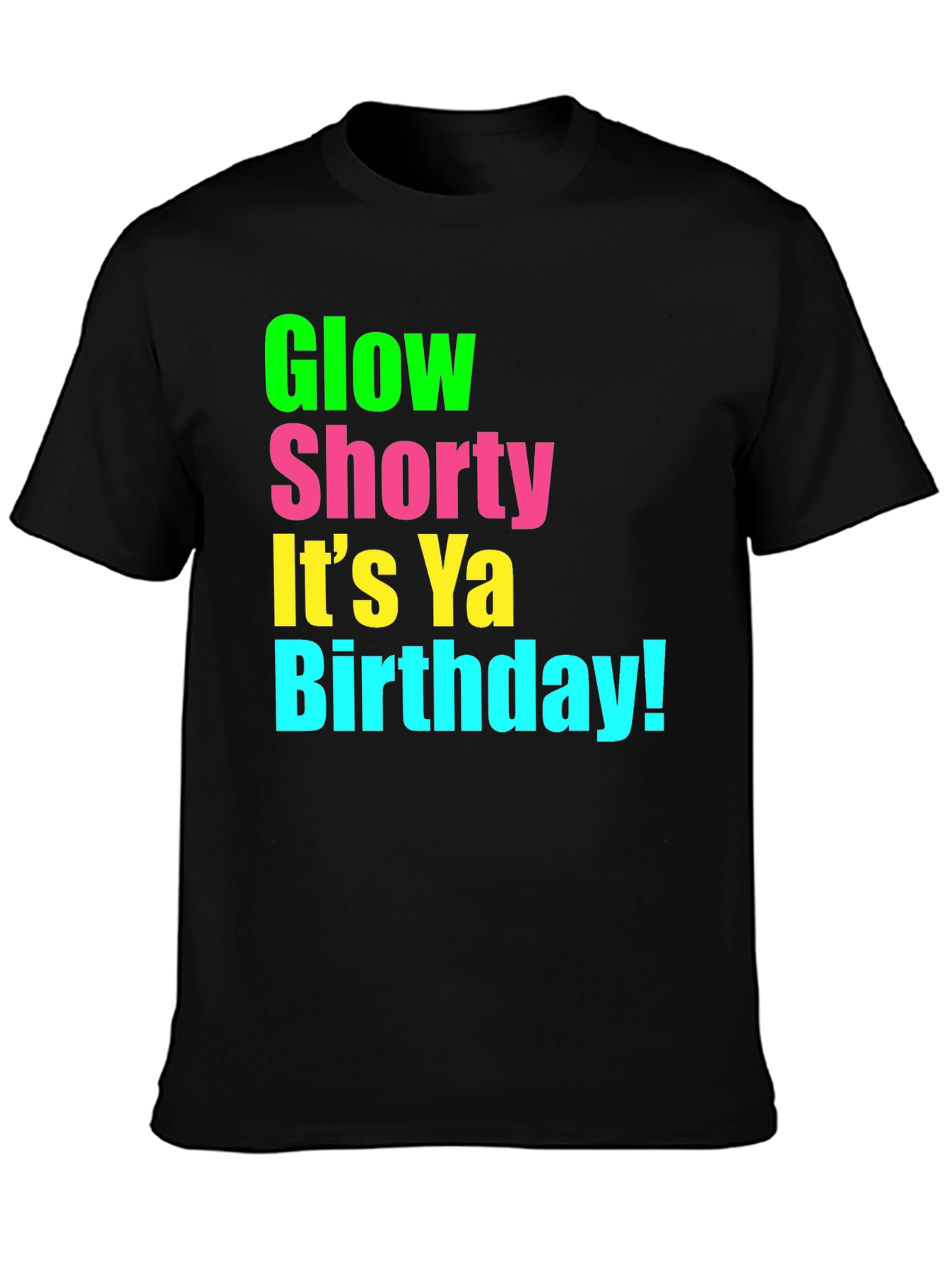 Glow Shorty Birthday Graphic Tee