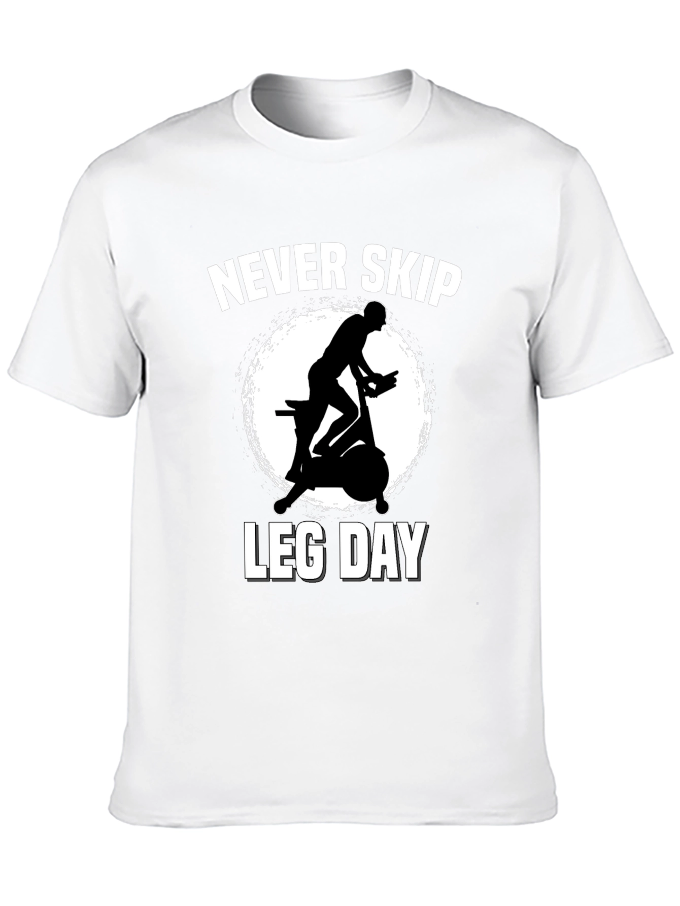 Never Skip Leg Day Workout T-Shirt