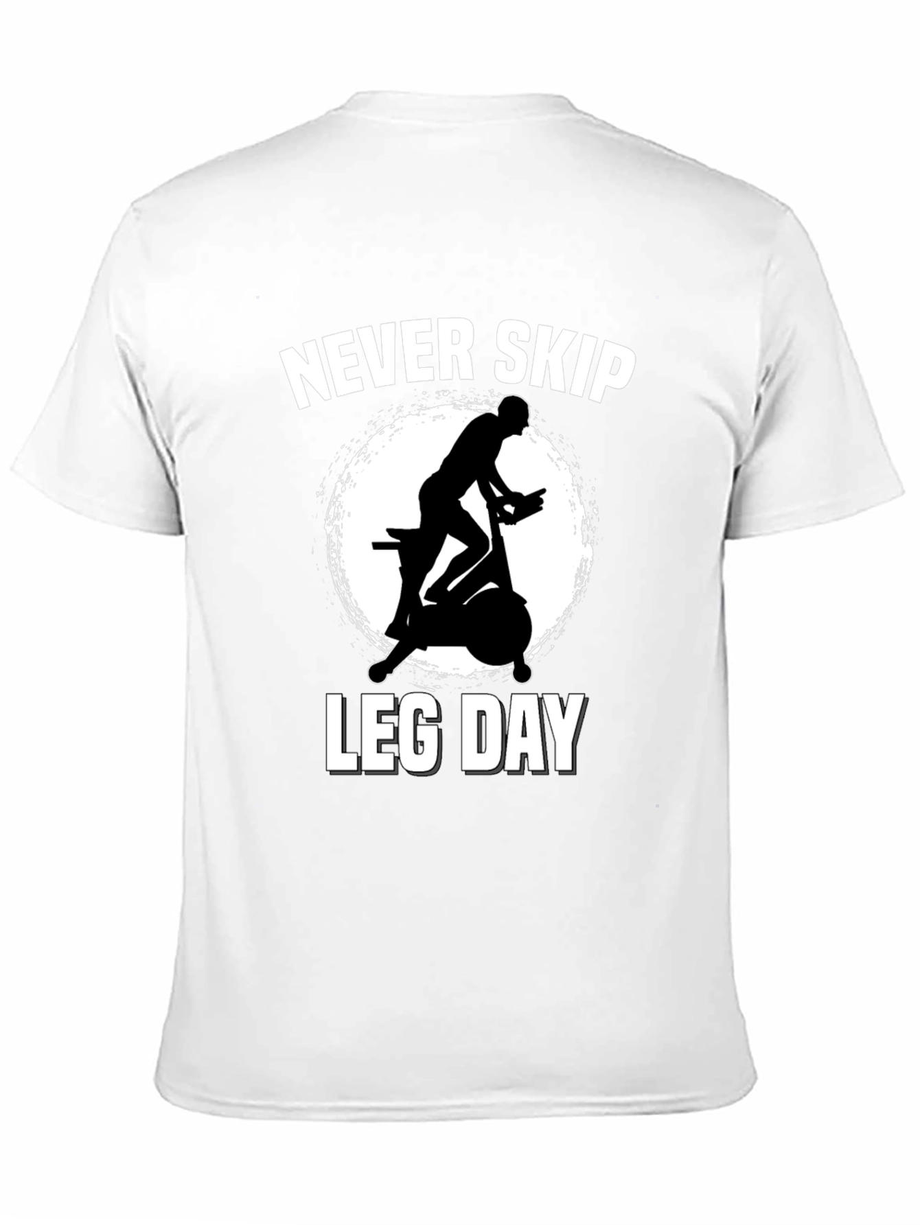 Never Skip Leg Day Workout T-Shirt