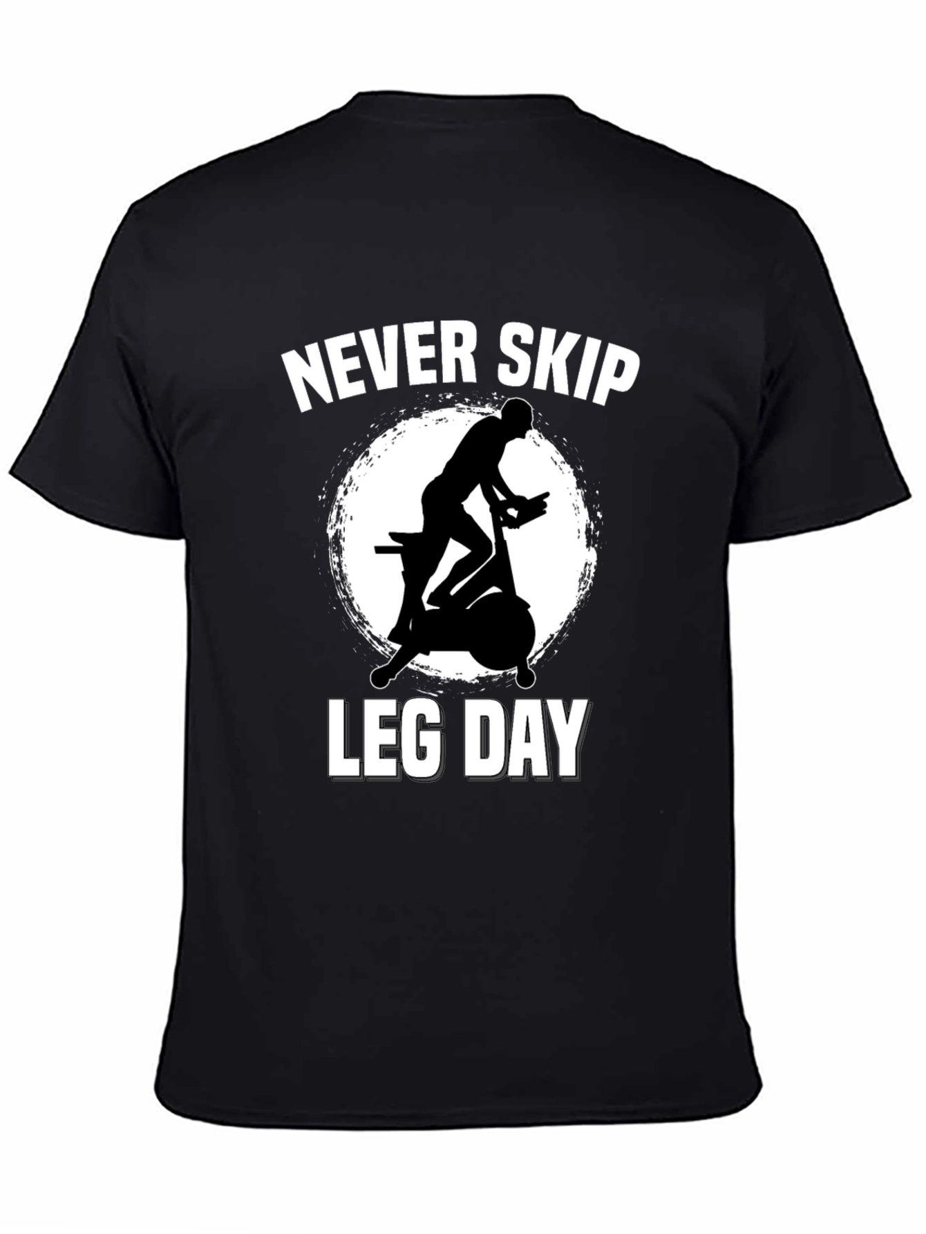 Never Skip Leg Day Workout T-Shirt