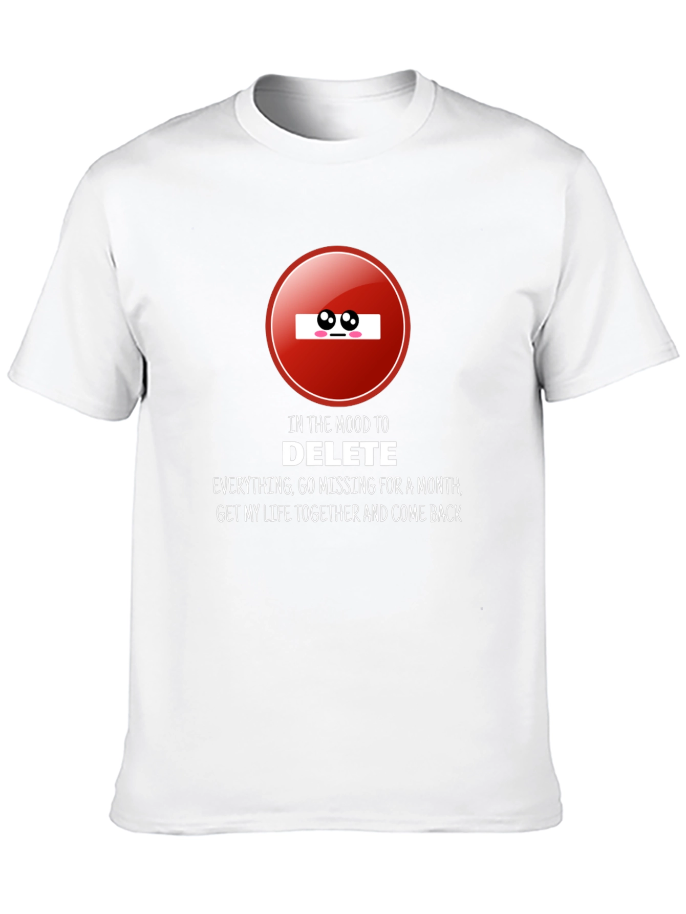 Mood to Delete T-Shirt