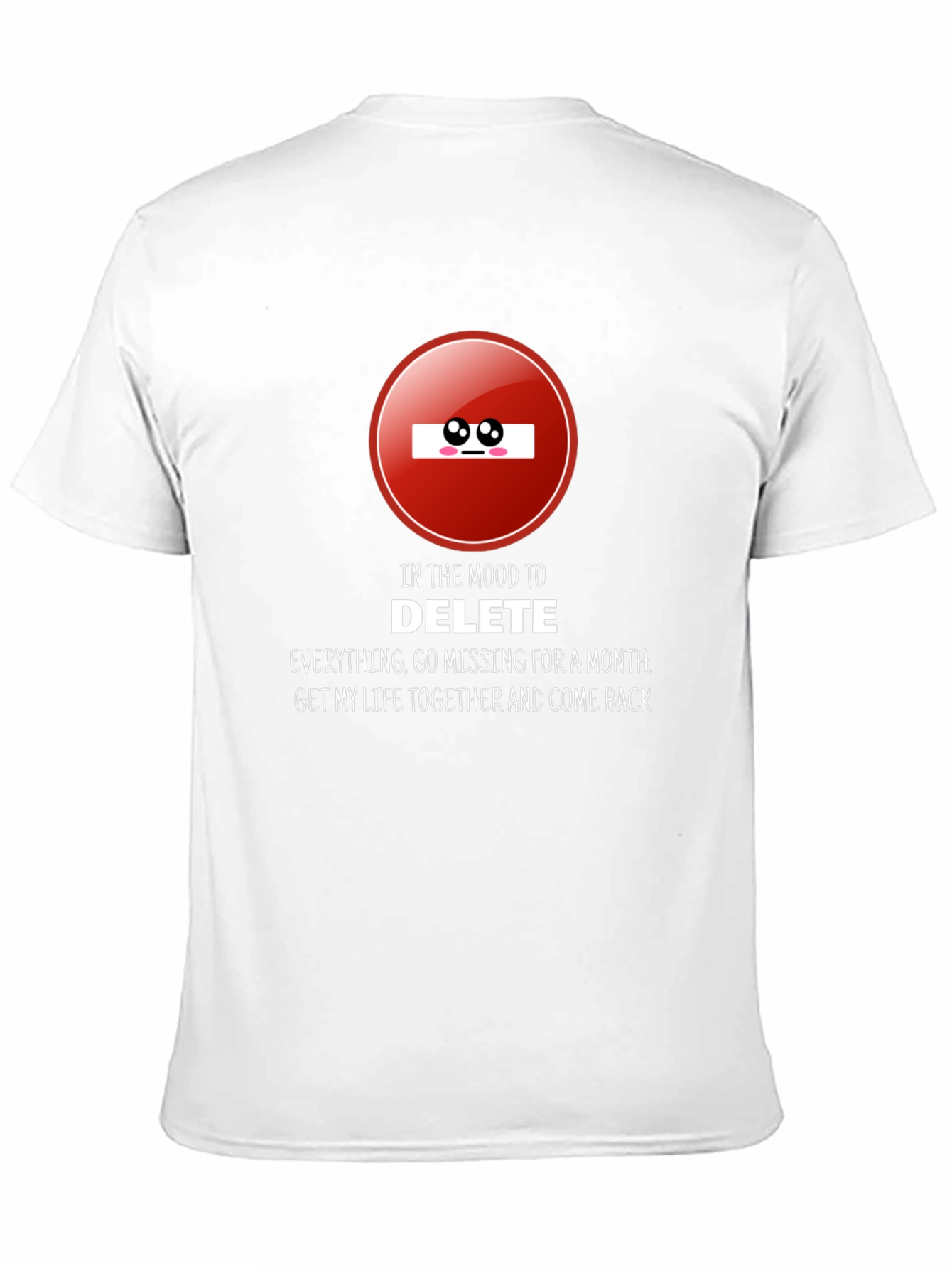 Mood to Delete T-Shirt