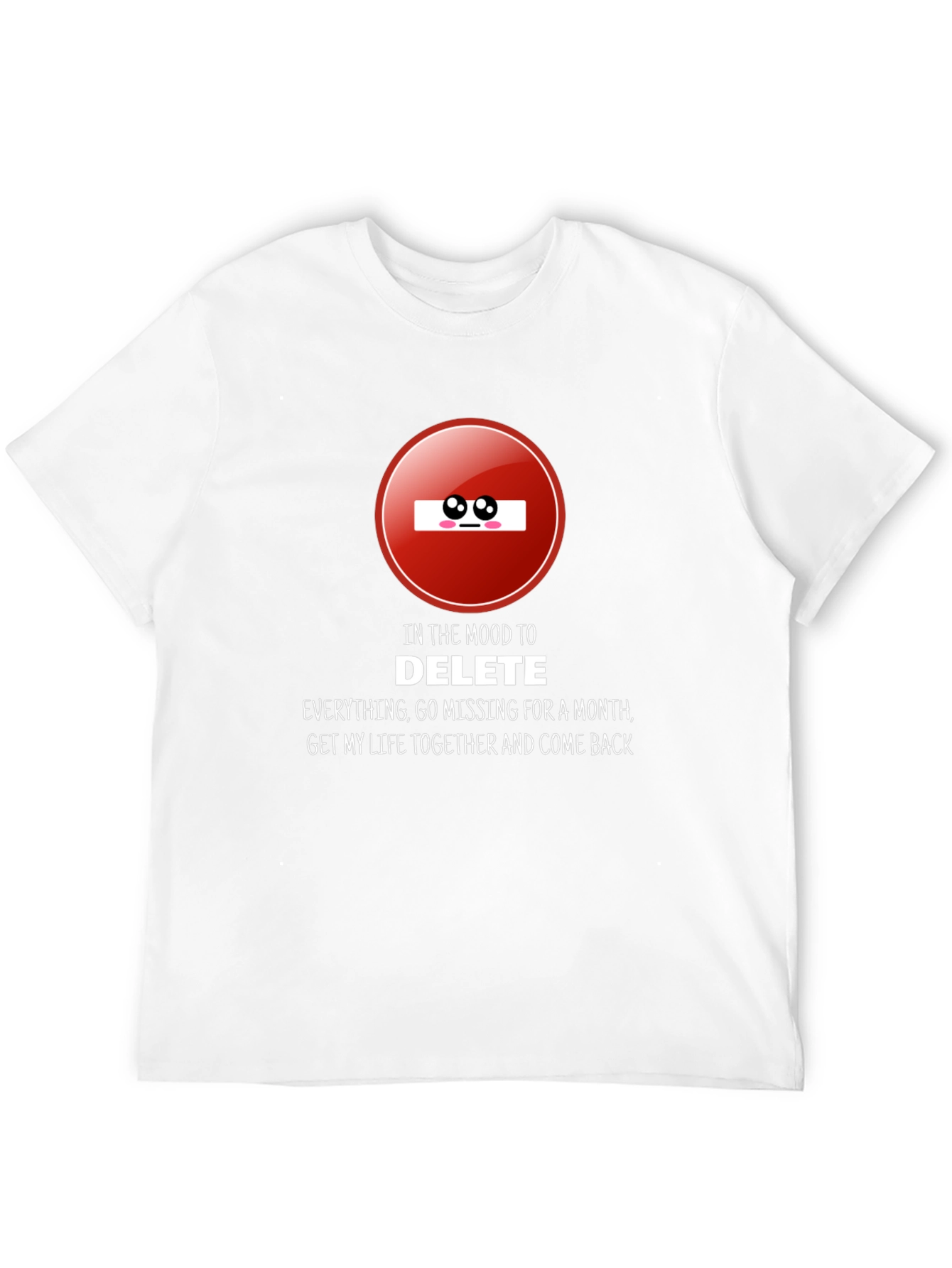 Mood to Delete T-Shirt