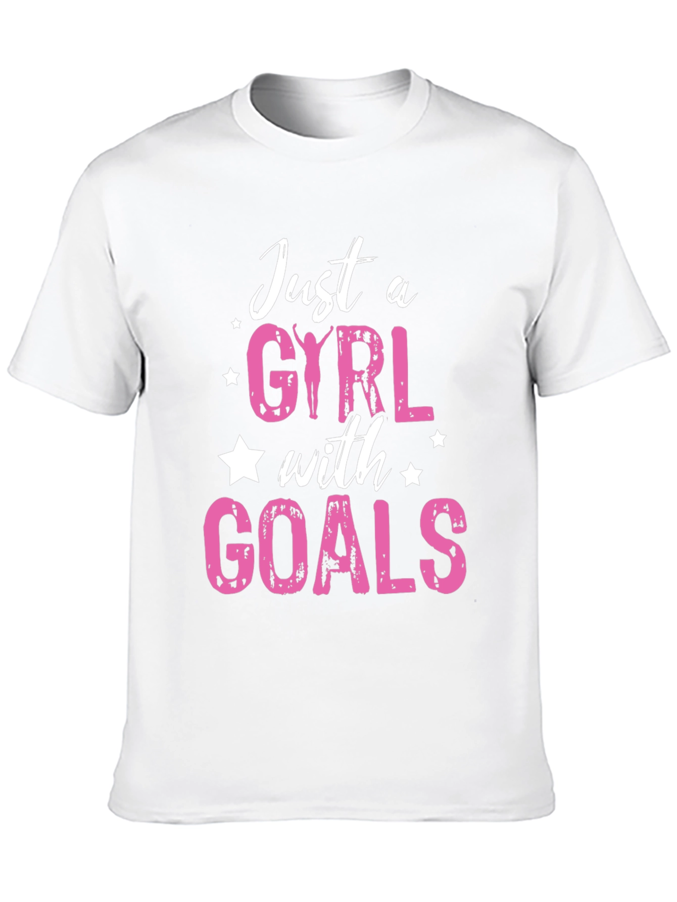 Just a Girl with Goals T-Shirt